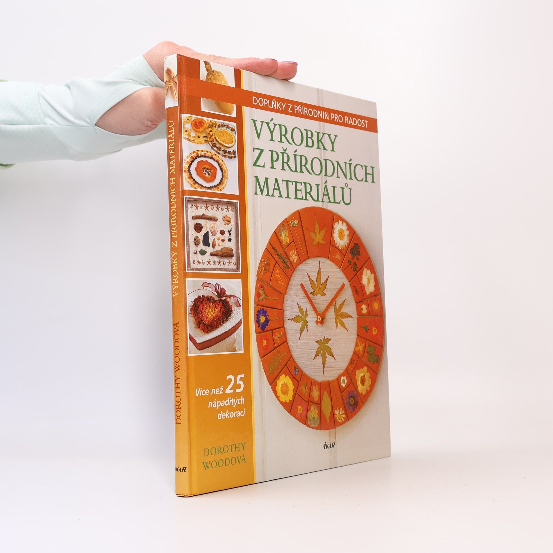 Dorothy Wood Výrobky z přírodních materiálů. Doplňky z přírodnin pro radost