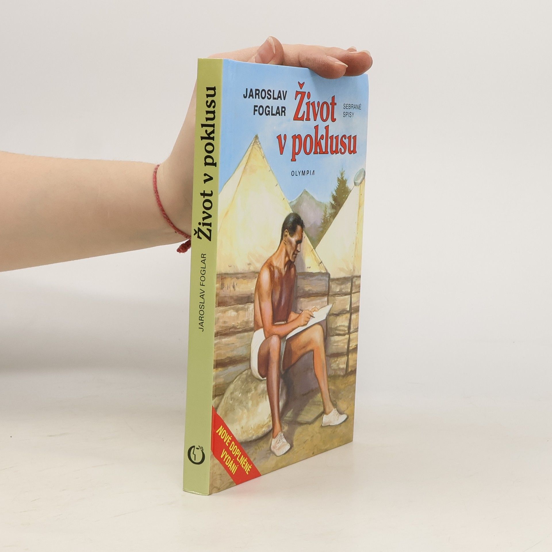 Jaroslav Foglar Život v poklusu