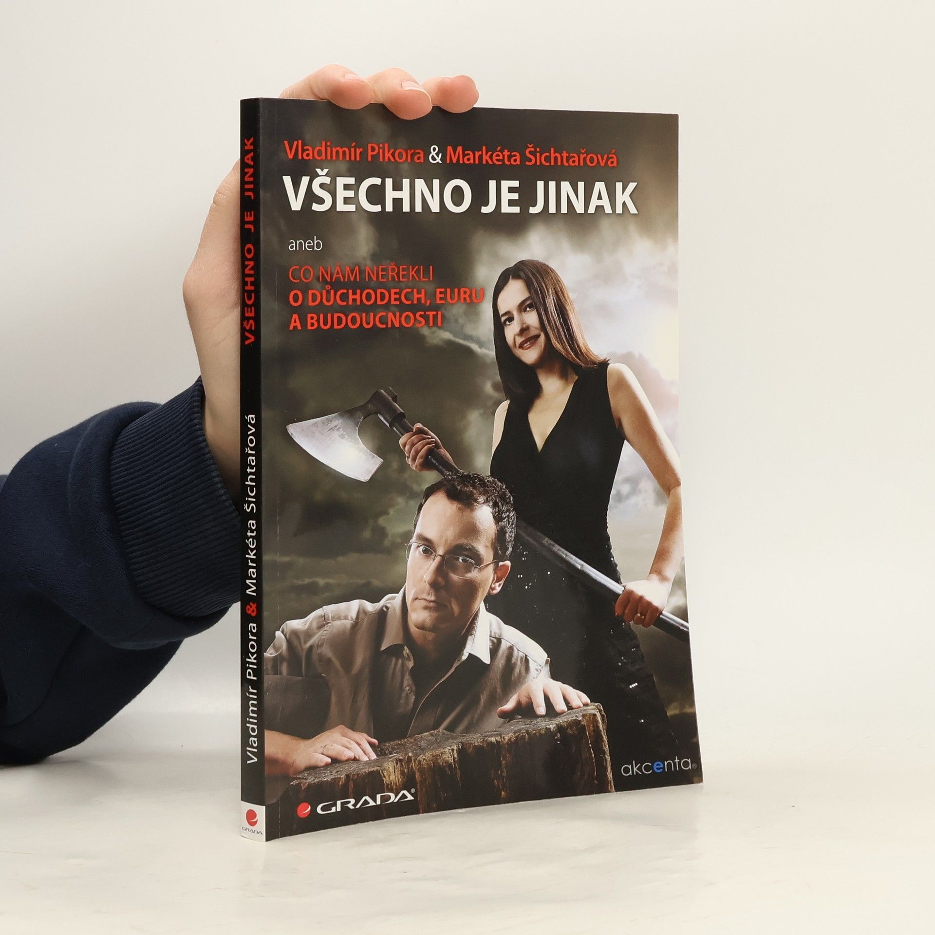Vladimír Pikora Všechno je jinak