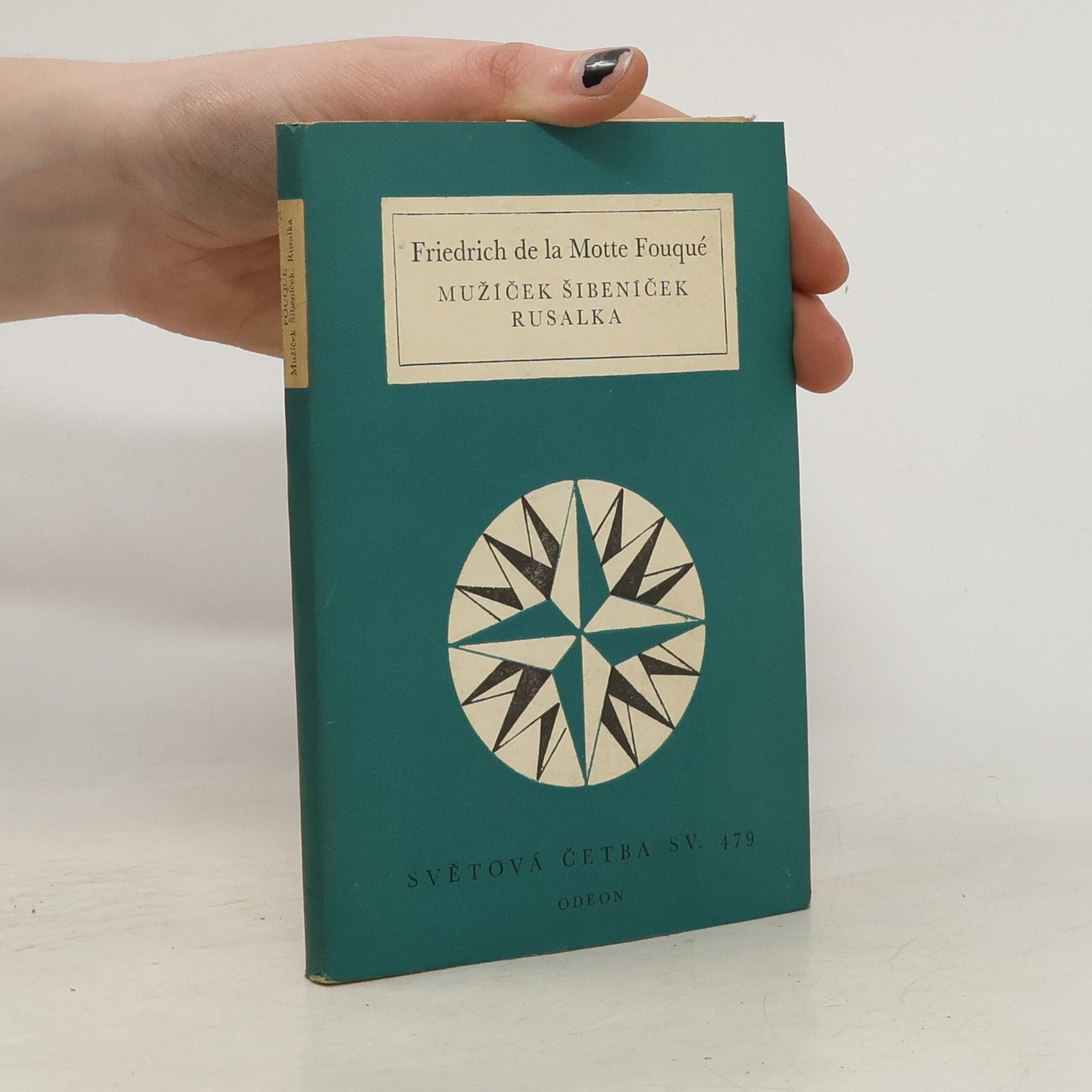 Friedrich dela Motte Fouqué Mužíček šibeníček. Rusalka