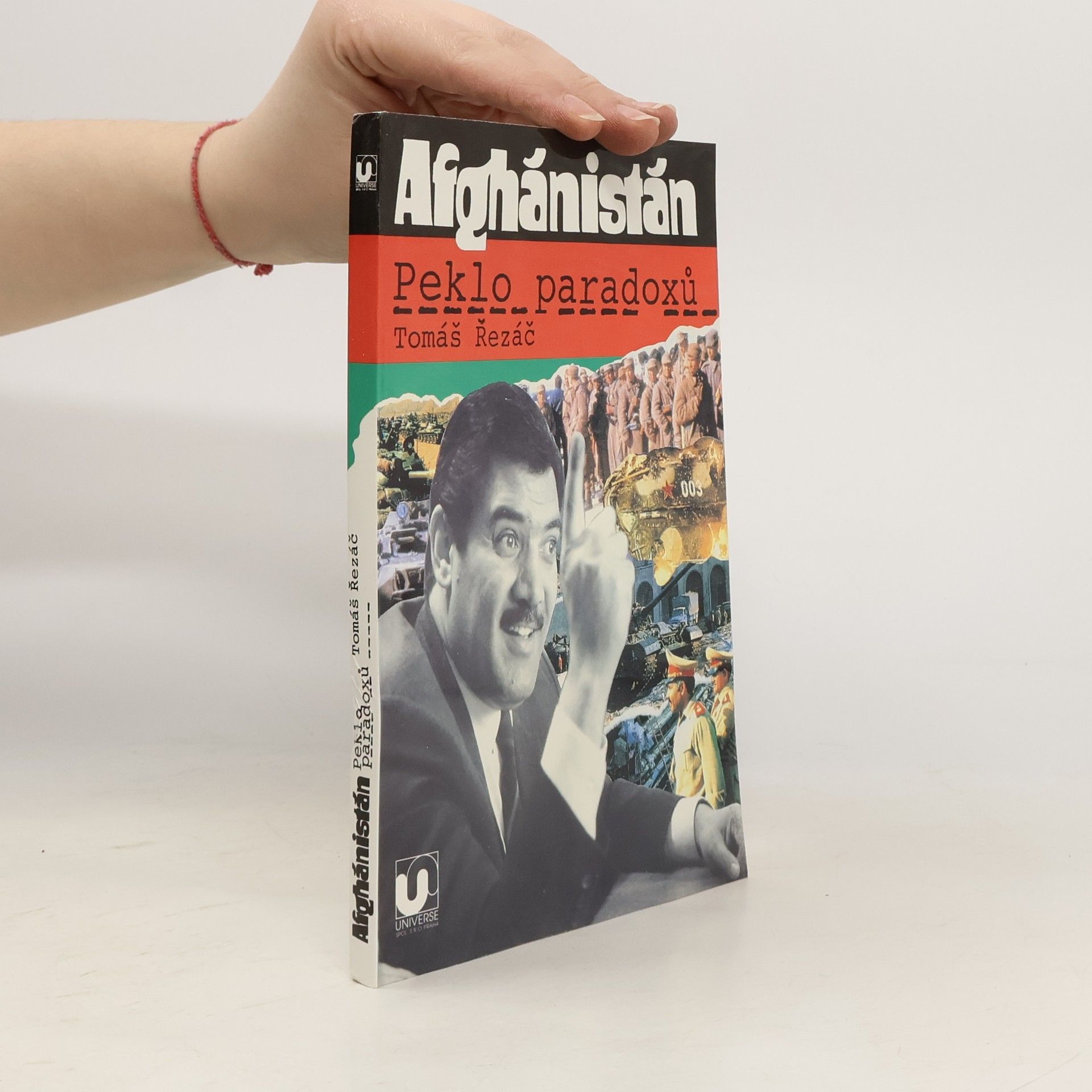 Tomáš Řezáč Afghánistán: peklo paradoxů