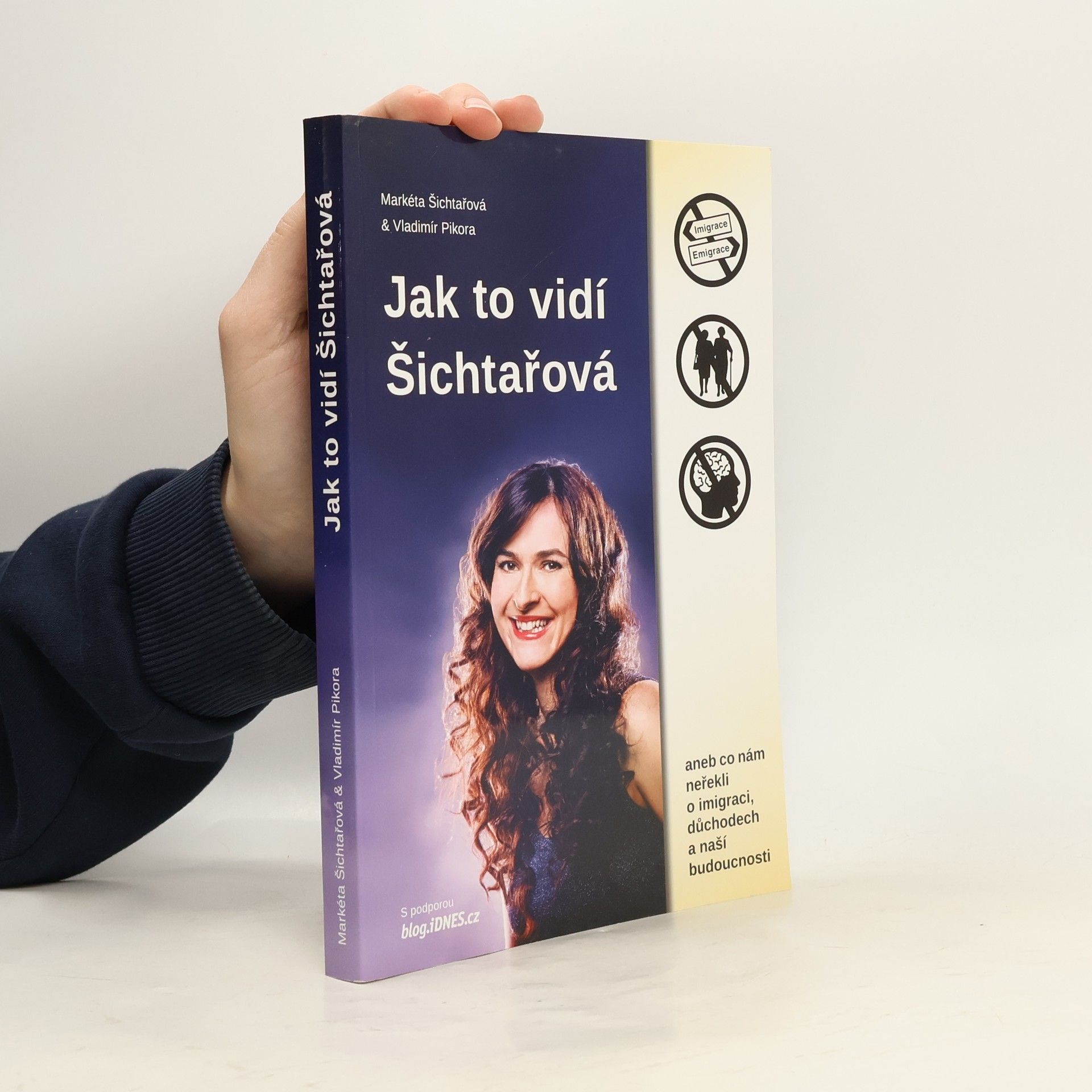 Jak to vidí Šichtařová. Co nám neřekli o imigraci, důchodech a naší budoucnosti