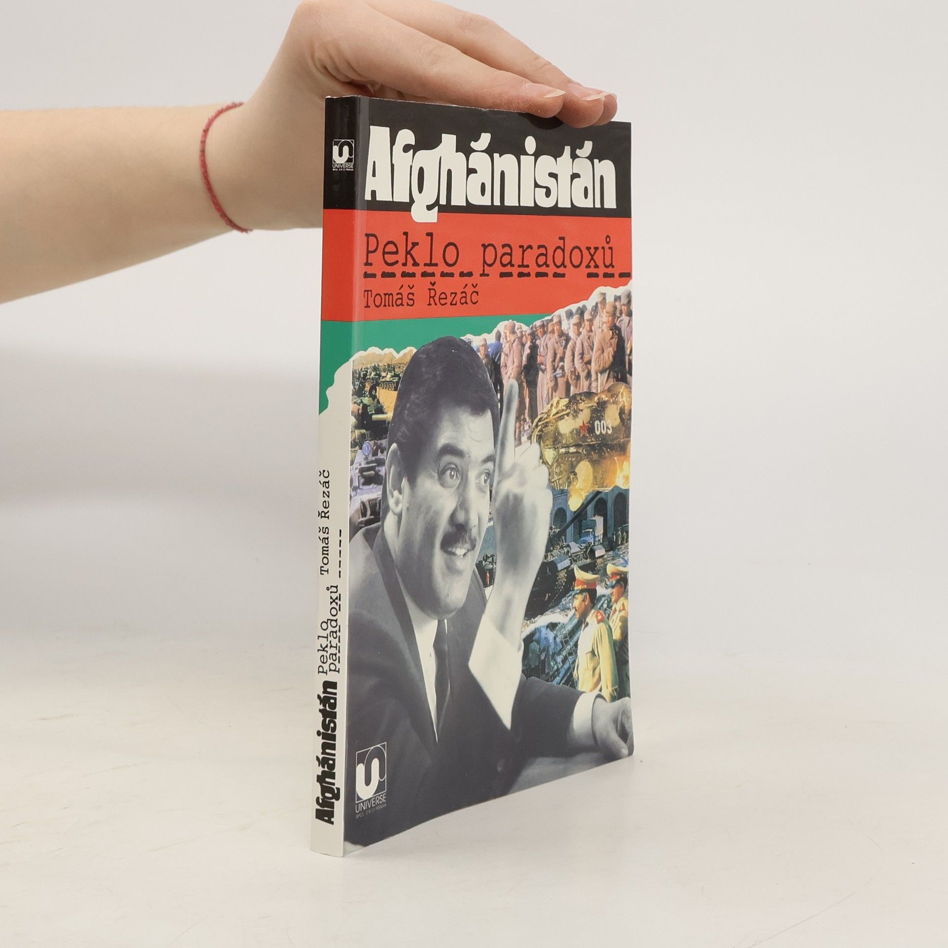 Tomáš Řezáč Afghánistán: peklo paradoxů