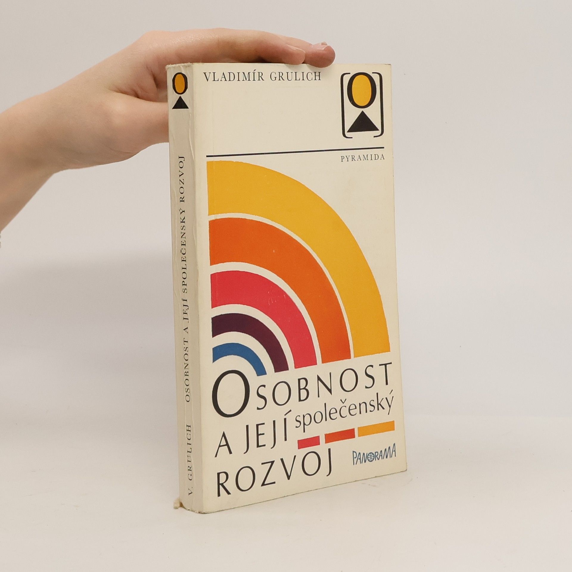 Vladimír Grulich Osobnost a její společenský rozvoj