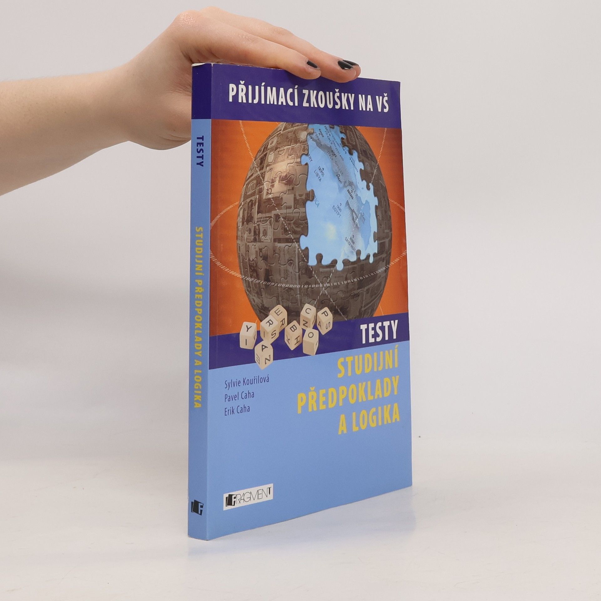 Sylvie Graf Studijní předpoklady a logika. Testy