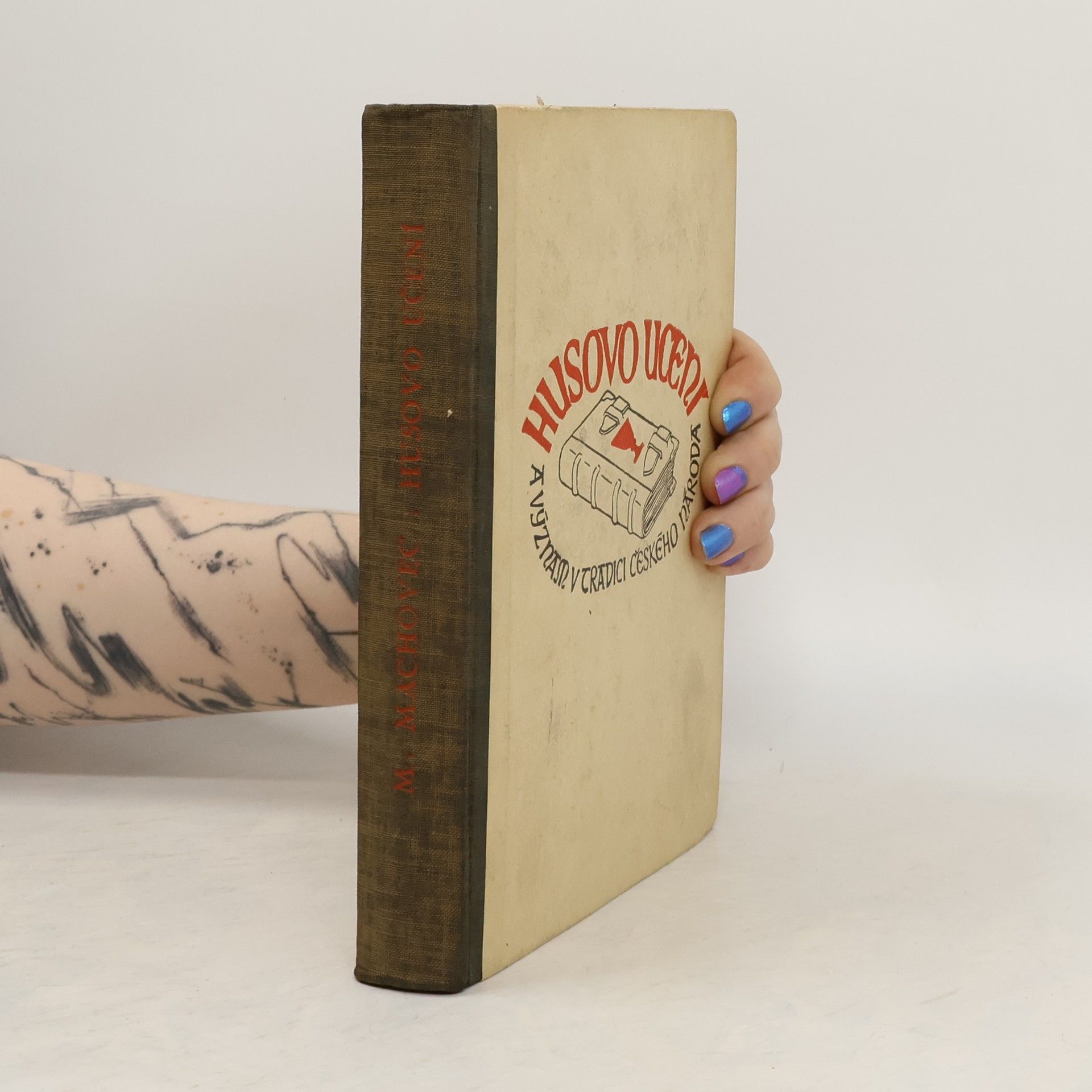 Milan Machovec Husovo učení a význam v tradici českého národa