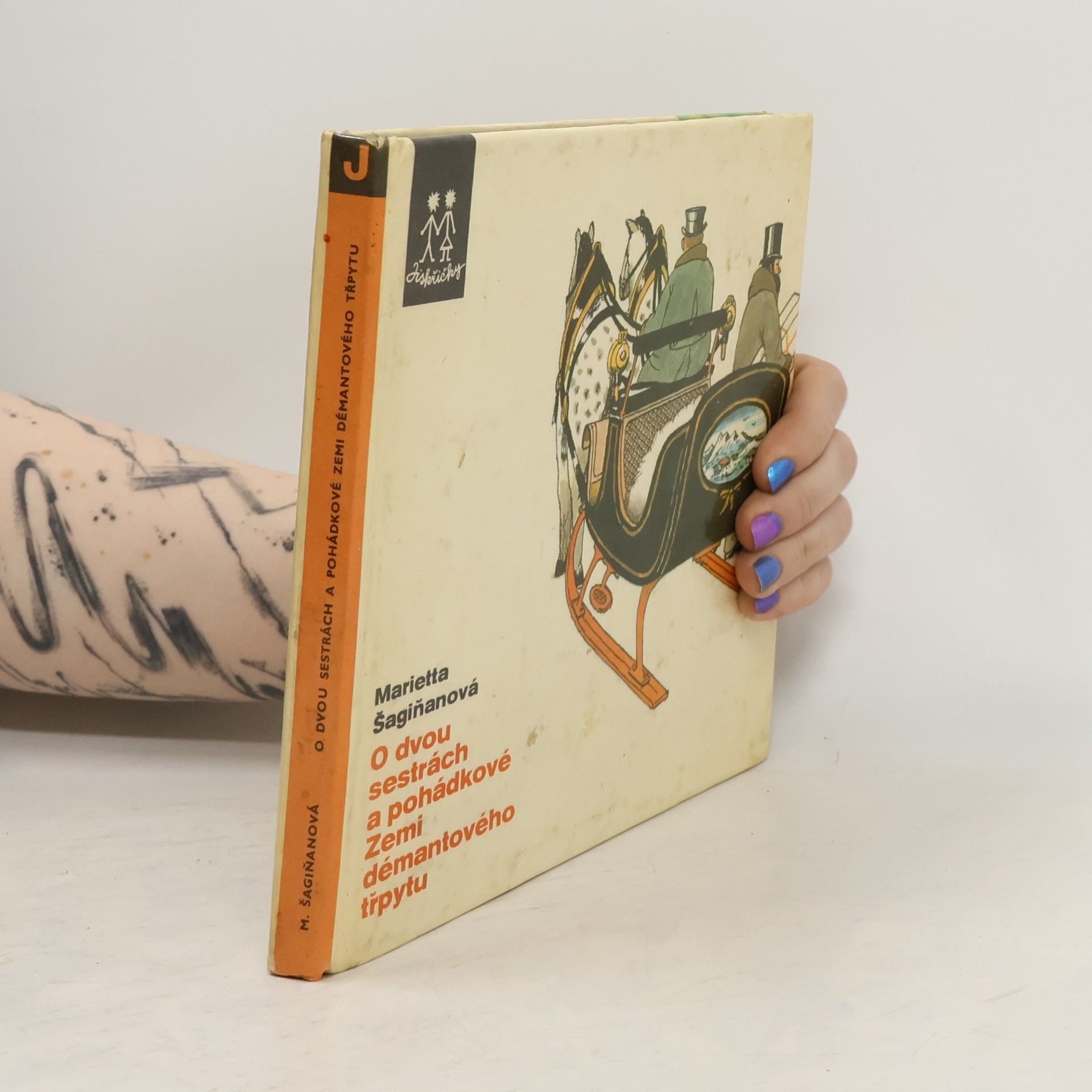 Marietta Šagiňanová O dvou sestrách a pohádkové Zemi démantového třpytu