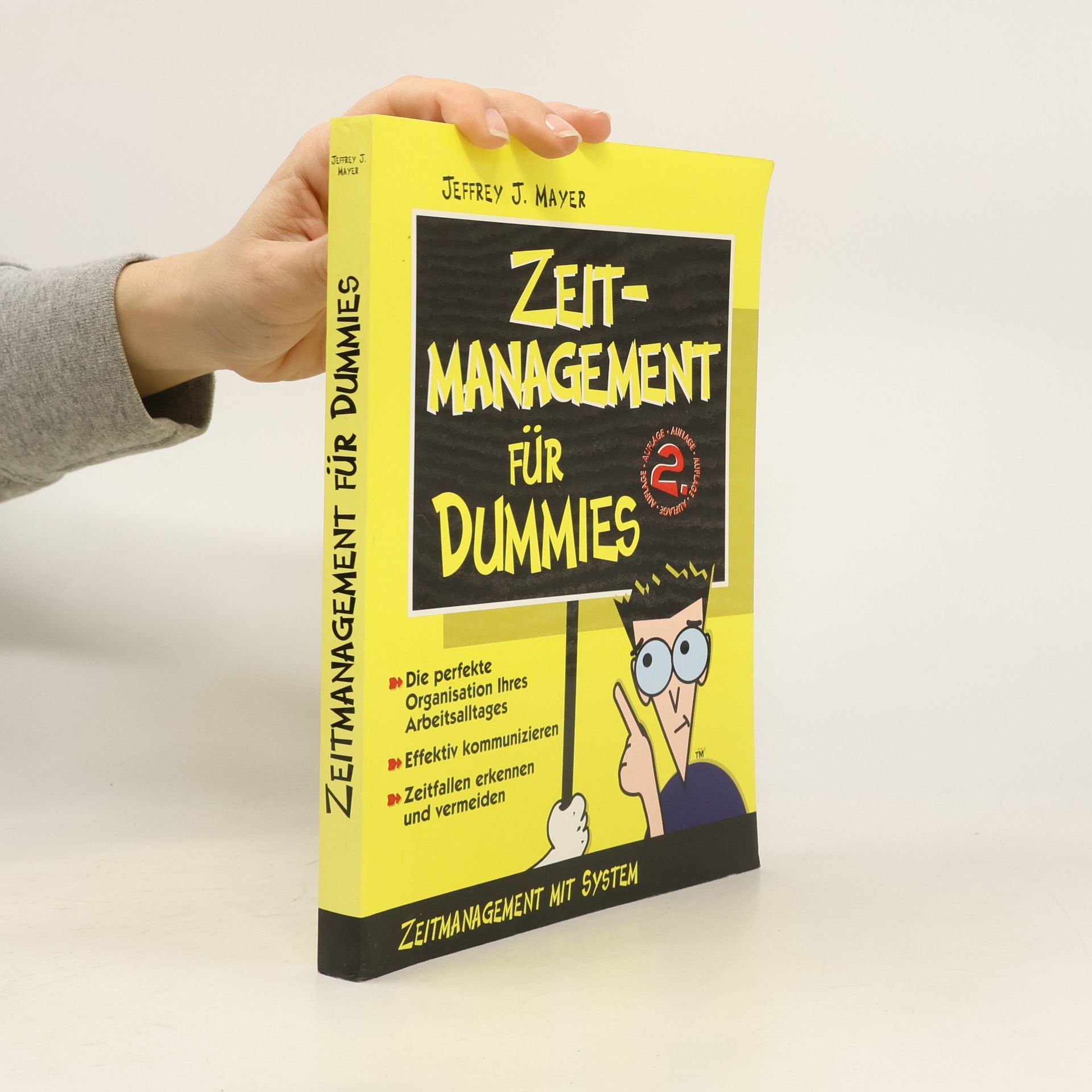 Jeffrey J. Mayer Zeitmanagement für Dummies