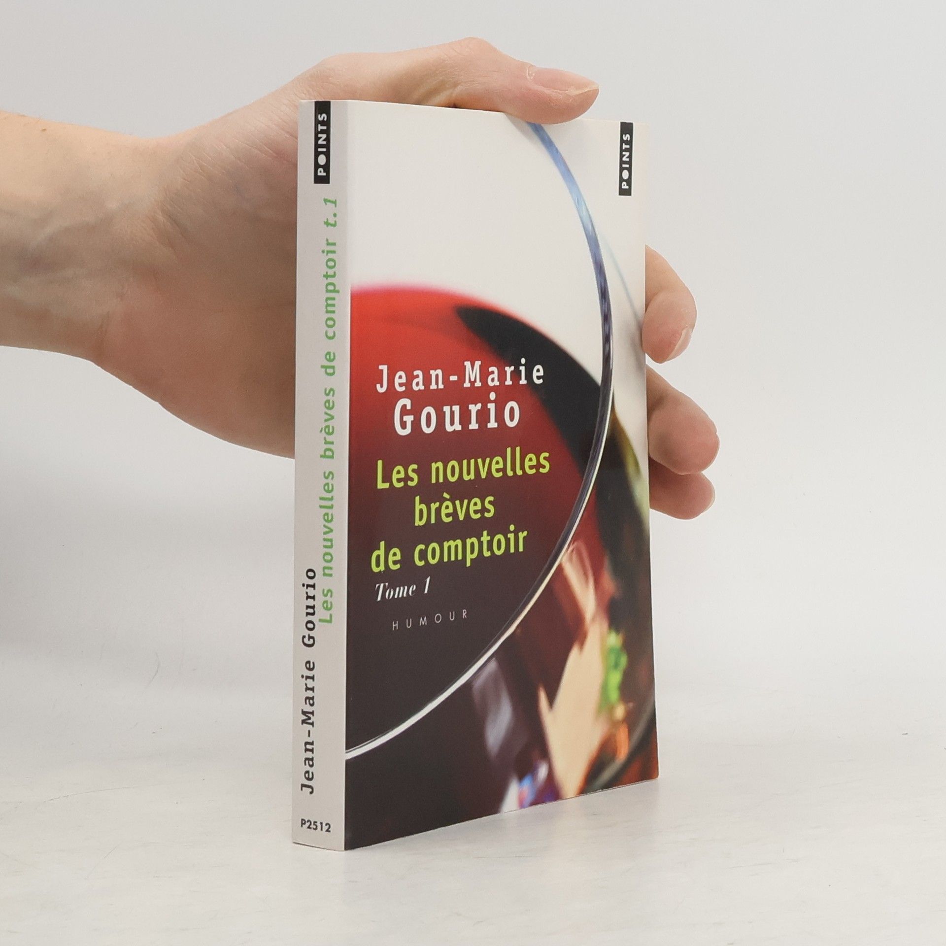 Jean-Marie Gourio Les nouvelles brèves de comptoir tome 1