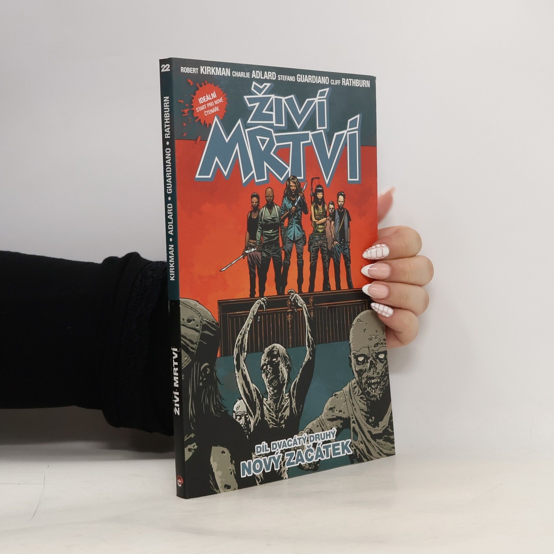 Robert Kikman Živí mrtví 22: Nový začátek