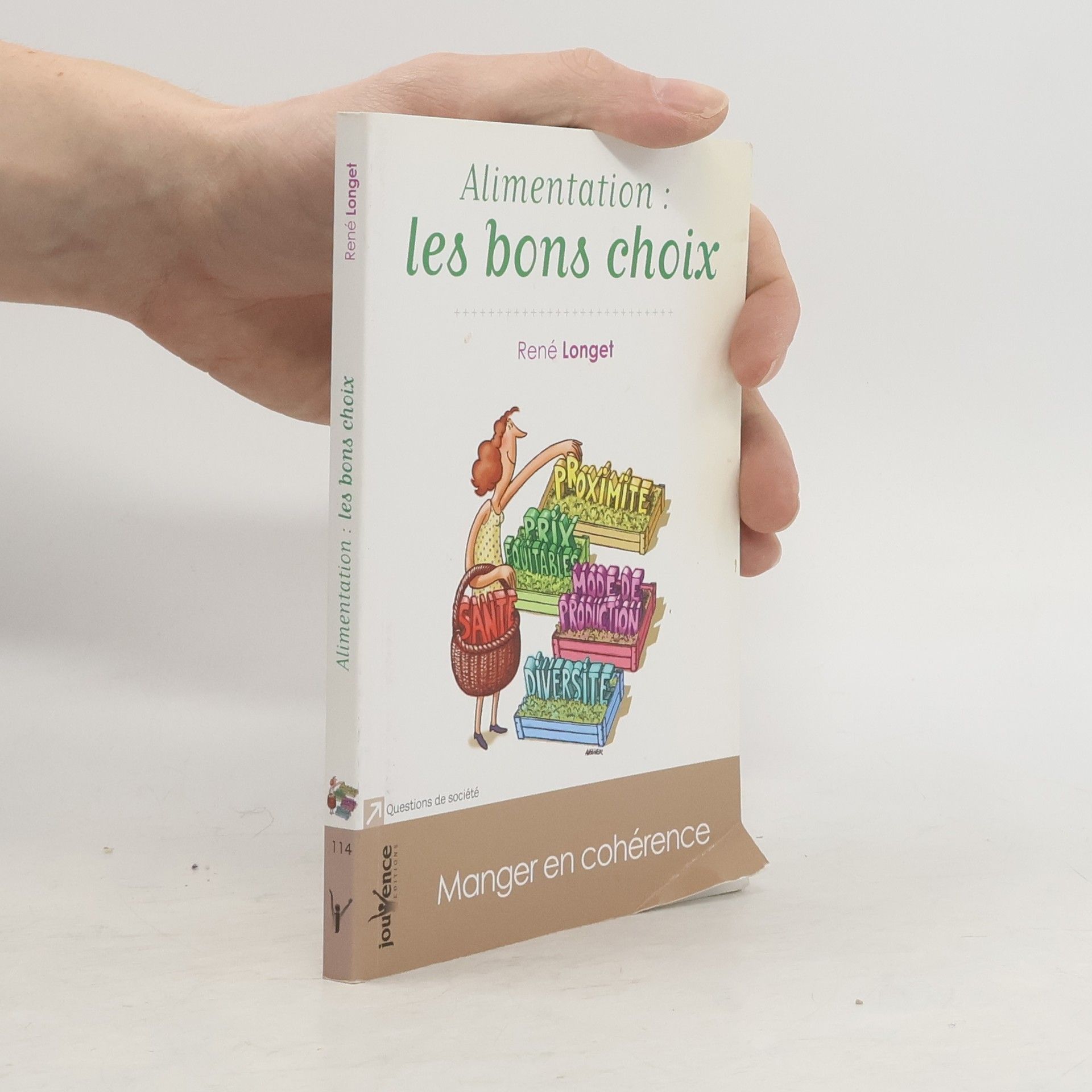 René Longet Alimentation : les bons choix
