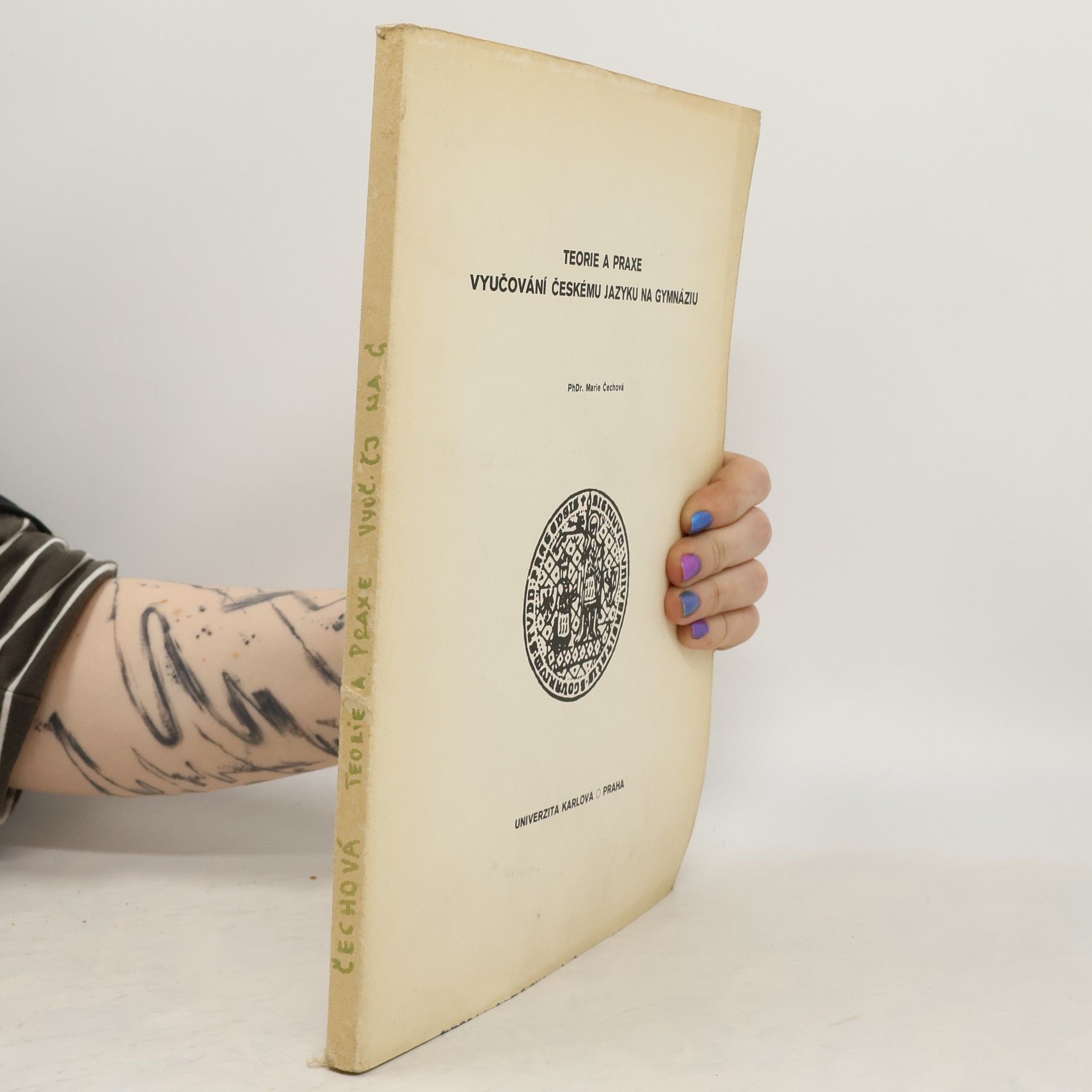 Marie Čechová Teorie a praxe vyučování českému jazyku na gymnáziu