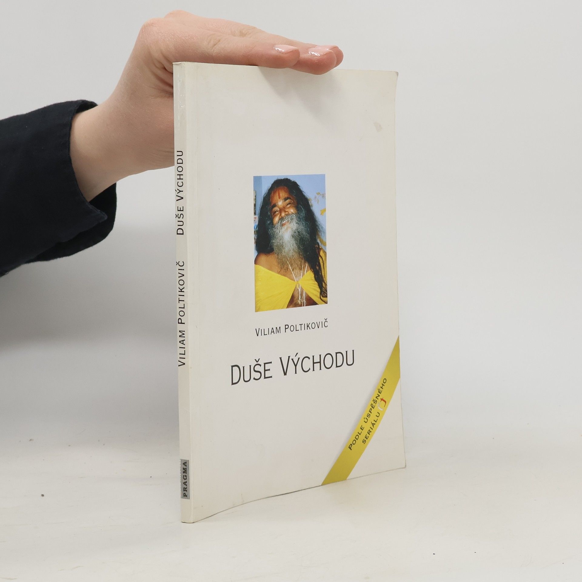 Viliam Poltikovič Duše východu: Duchovní cestopis