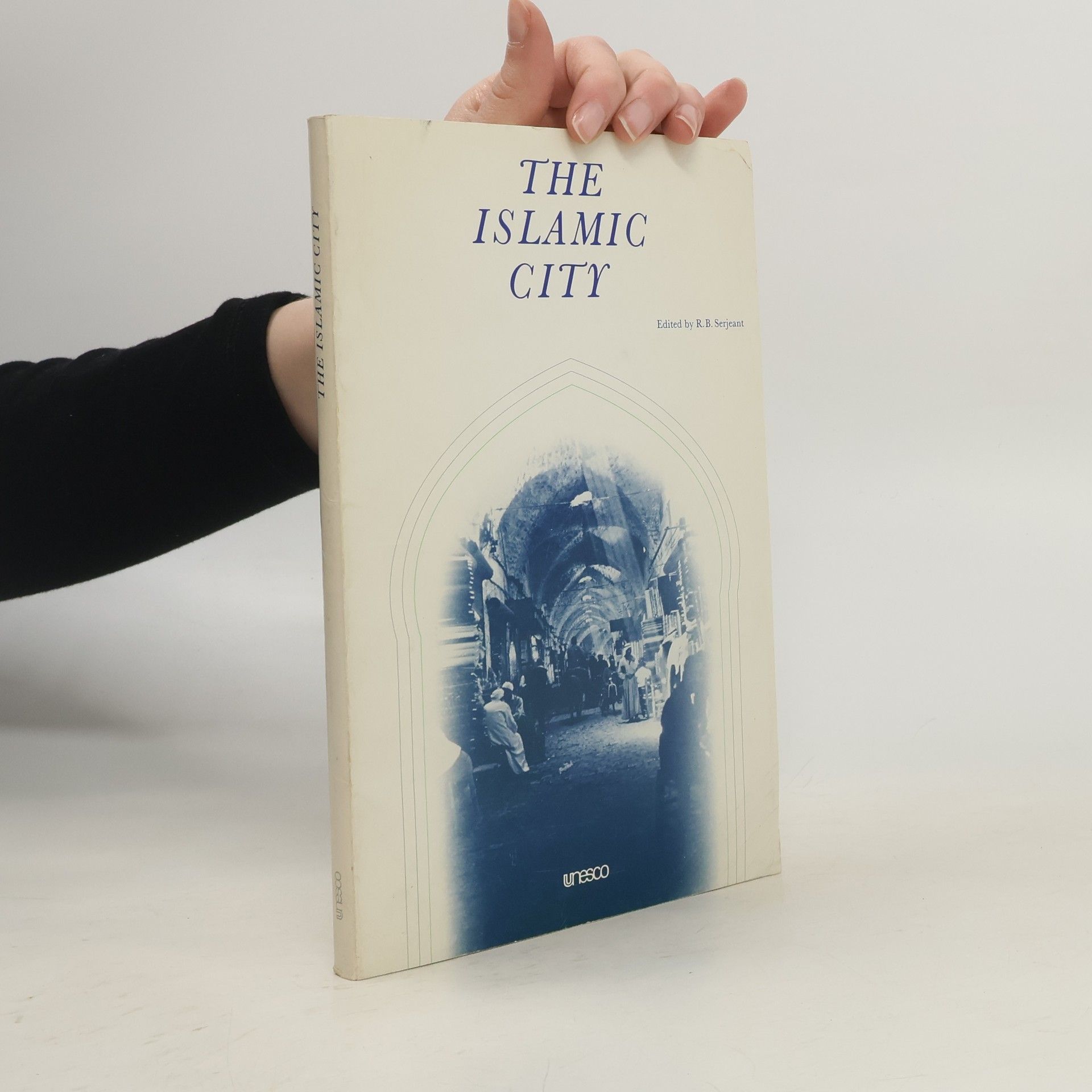 Robert Bertram Serjeant The Islamic City