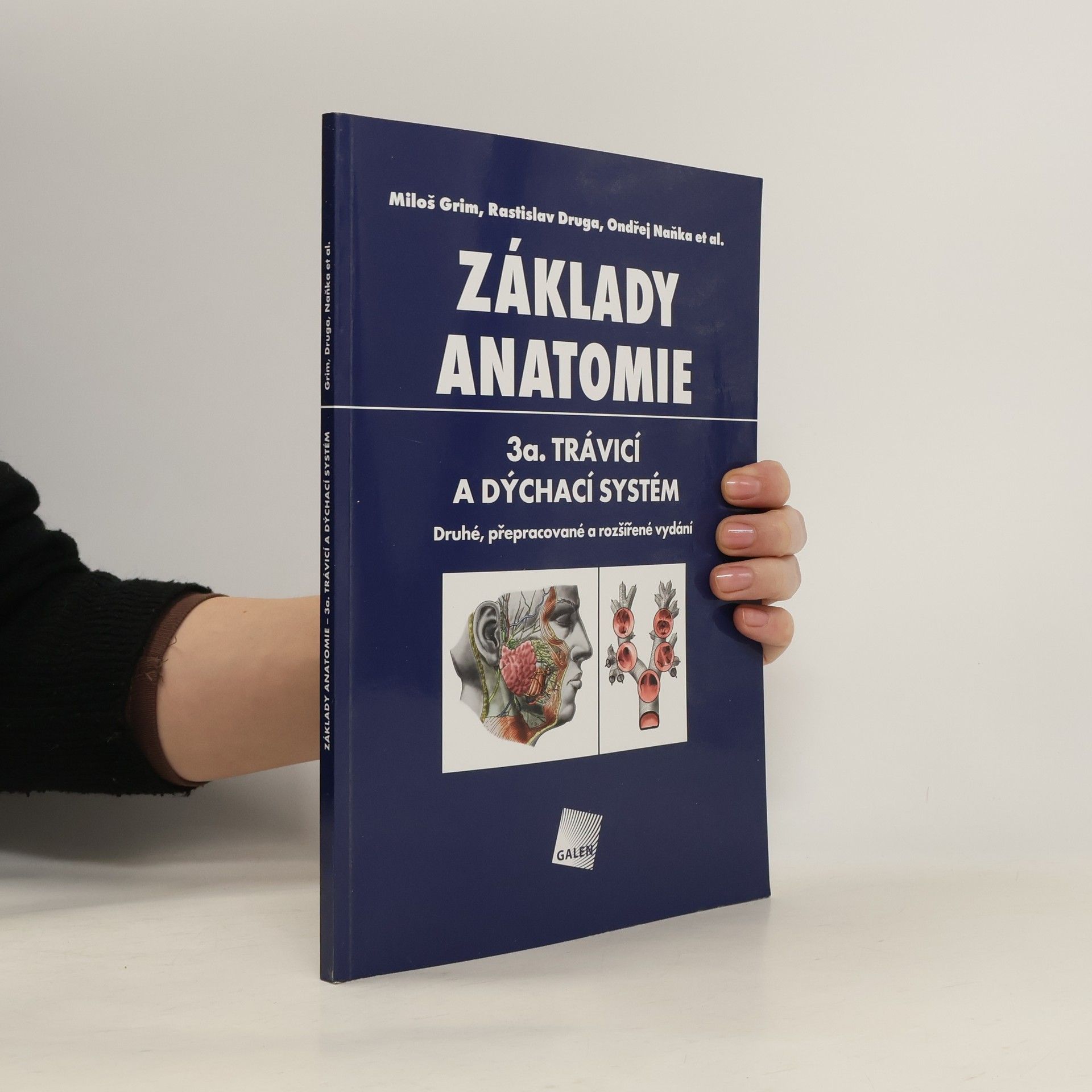 Miloš Grim Základy anatomie. 3a., Trávicí a dýchací systém