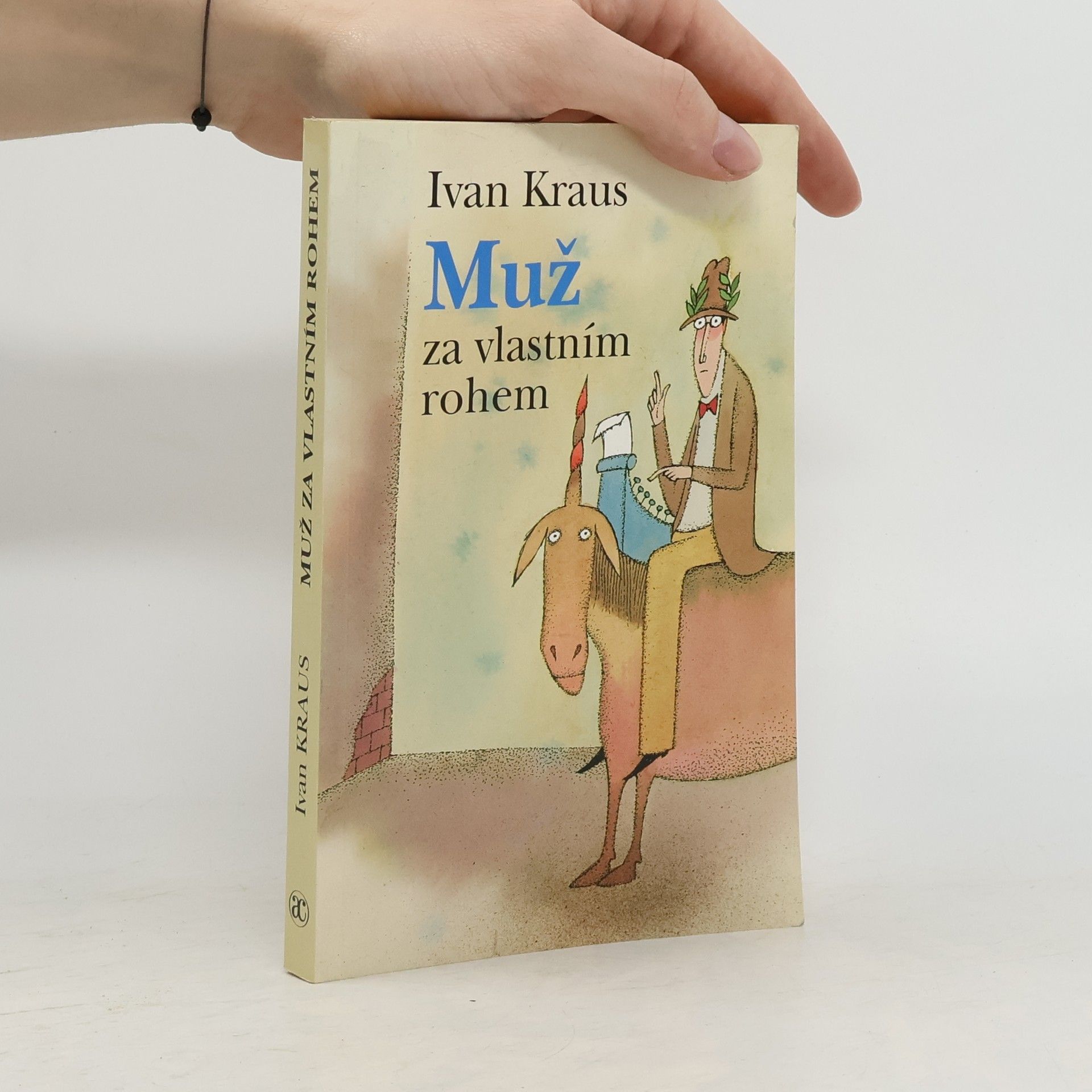 Ivan Kraus Muž za vlastním rohem
