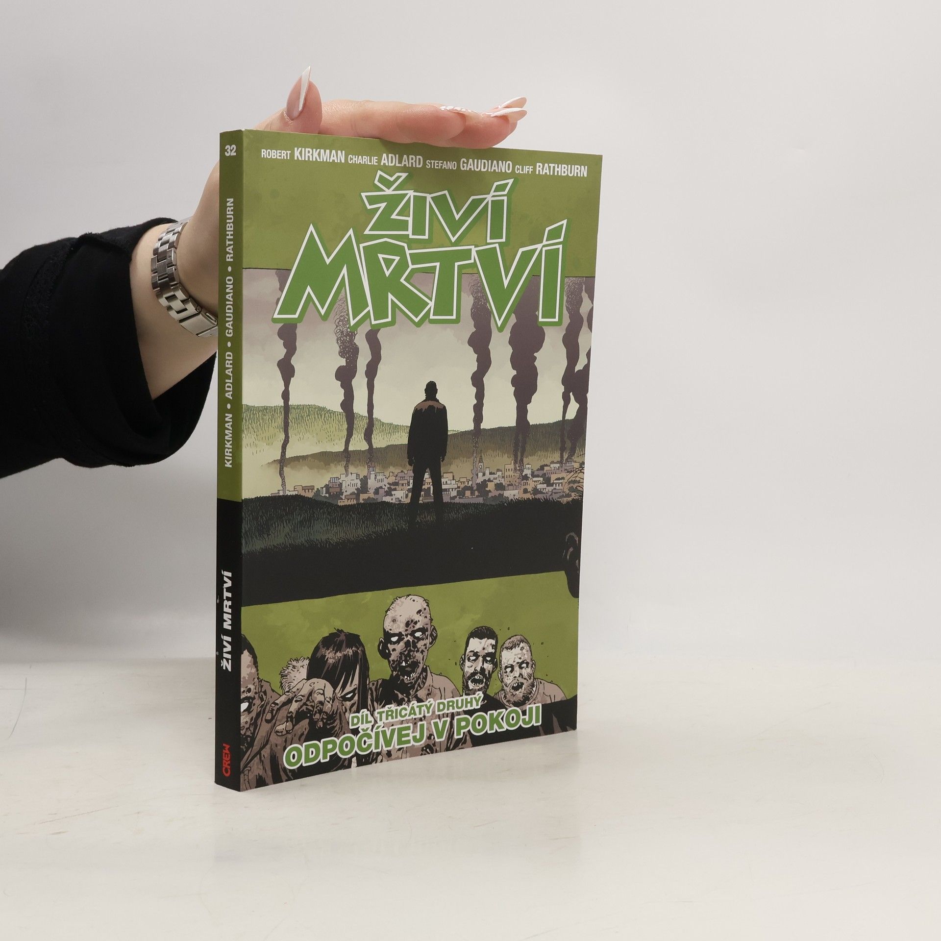 Robert Kirkman Živí mrtví 32: Odpočívej v pokoji