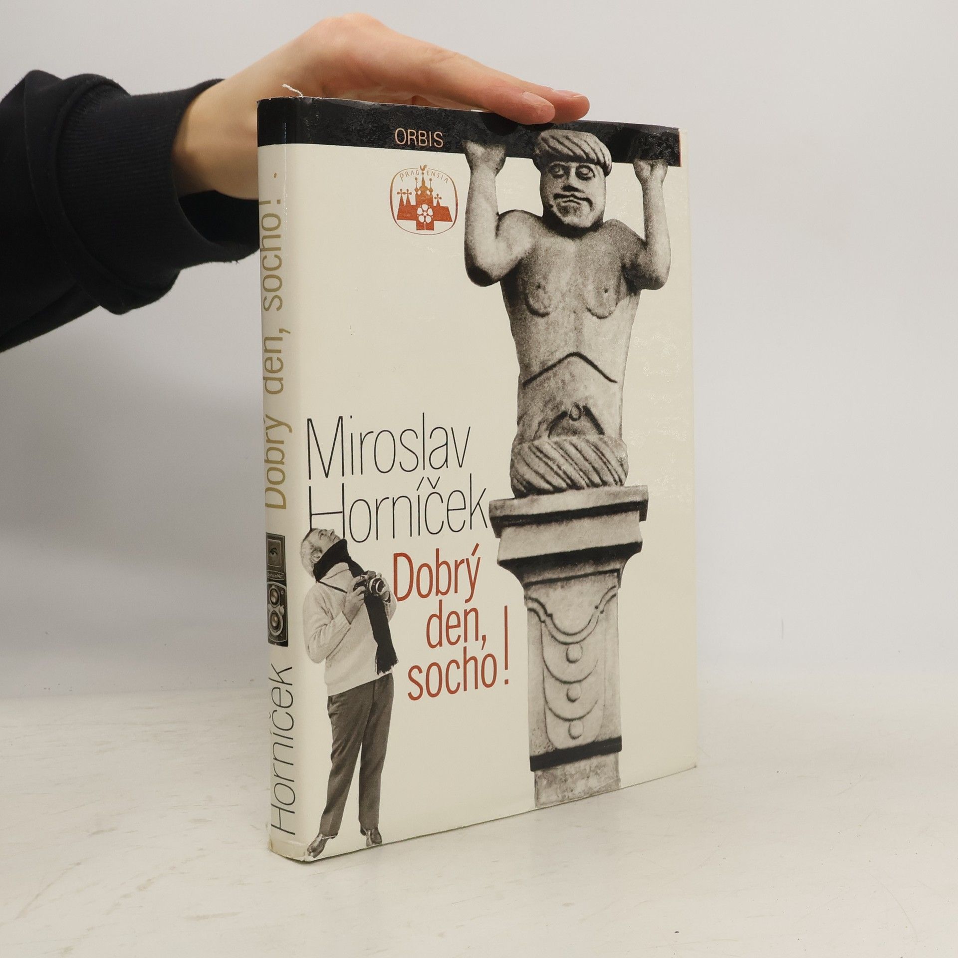 Miroslav Horníček Dobrý den, socho!