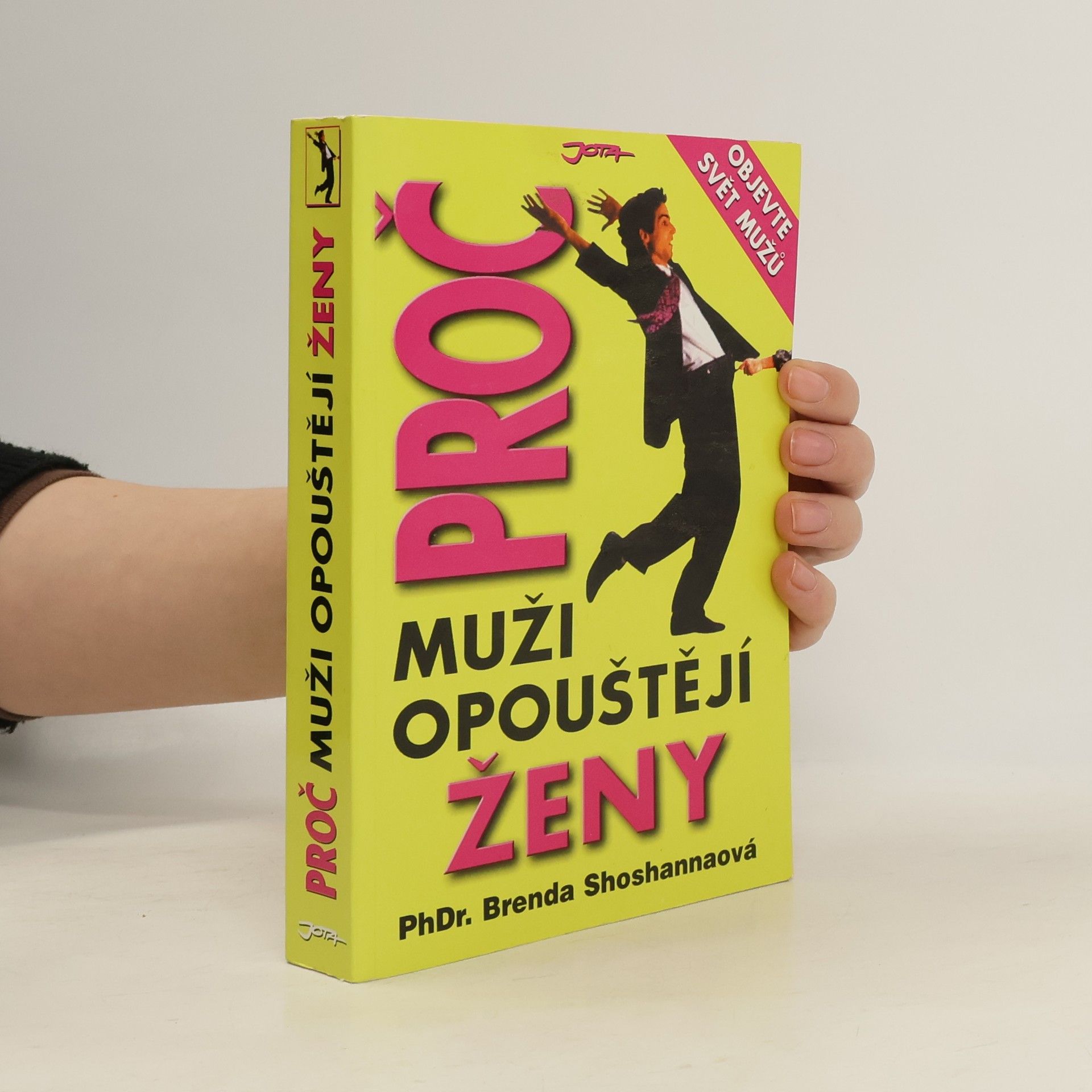 Brenda Shoshanna Proč muži opouštějí ženy