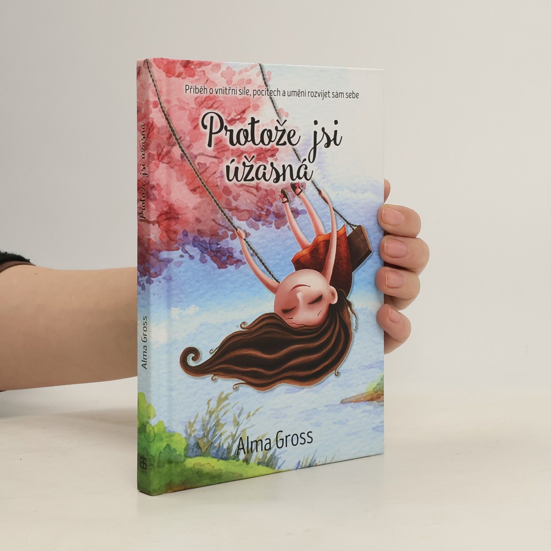 Alma Gross Protože jsi úžasná