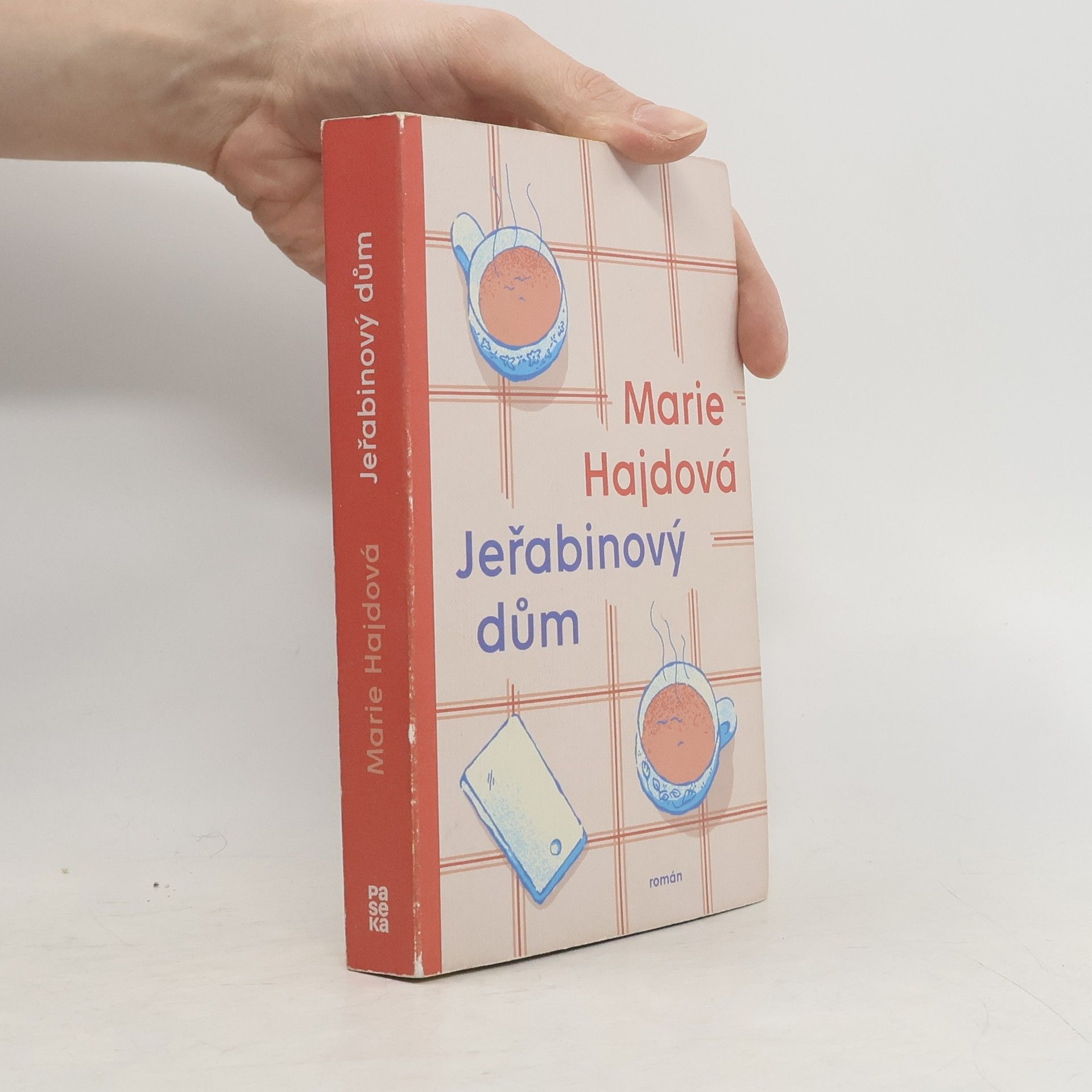 Marie Hajdová Jeřabinový dům