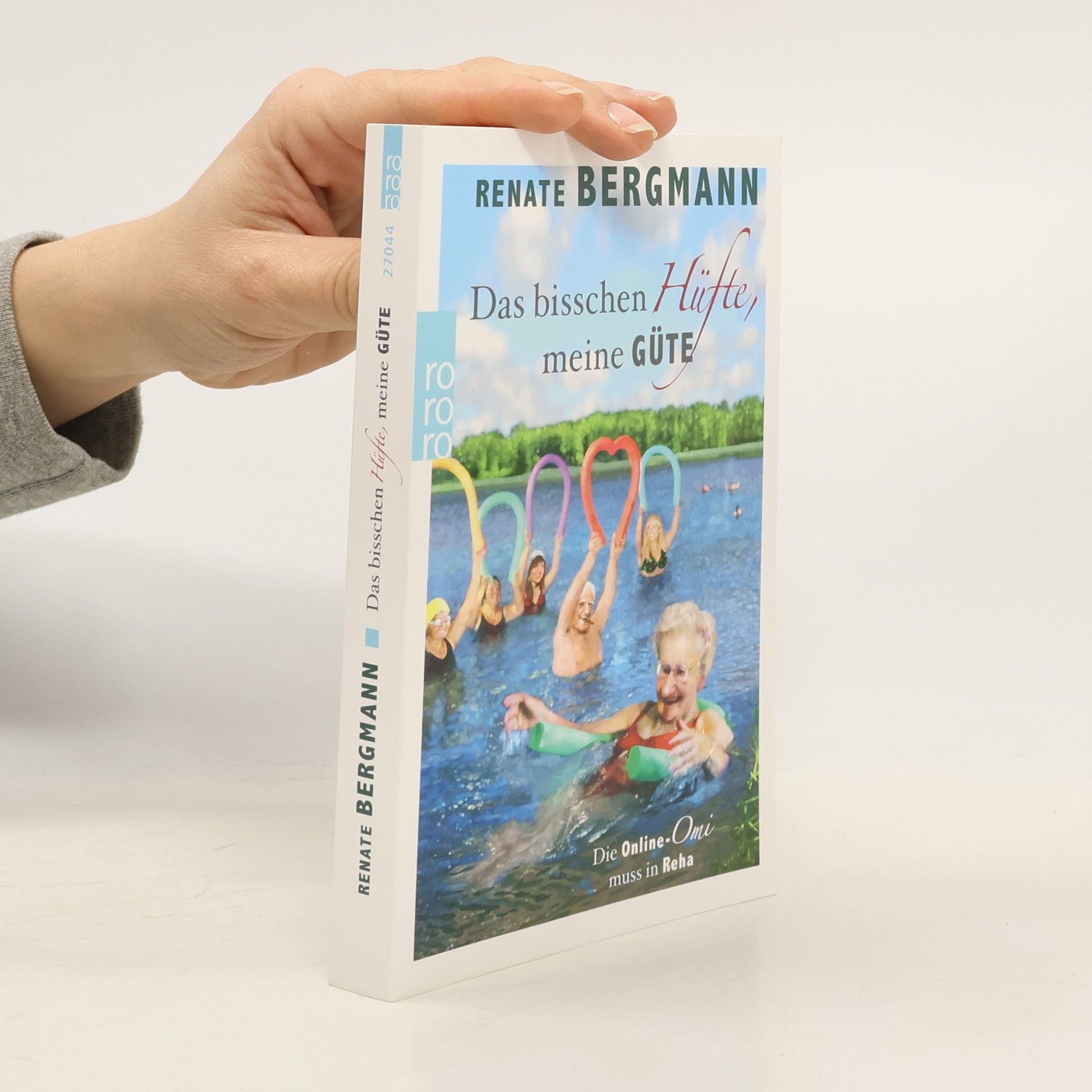 Renate Bergmann Das bisschen Hüfte, meine Güte