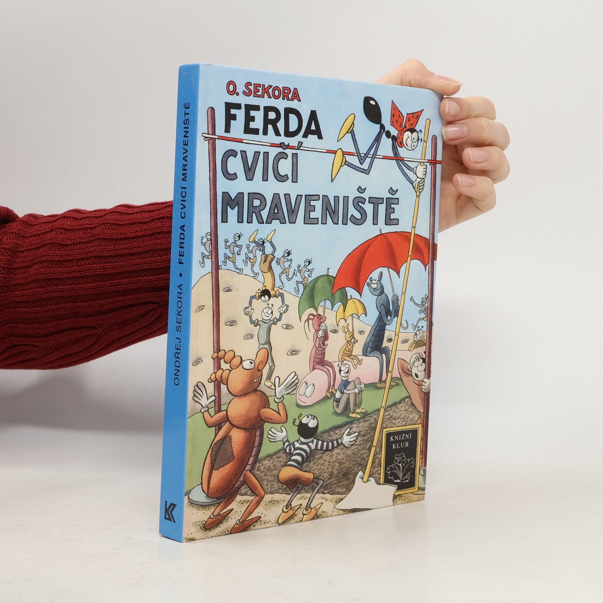 Ondřej Sekora Ferda cvičí mraveniště