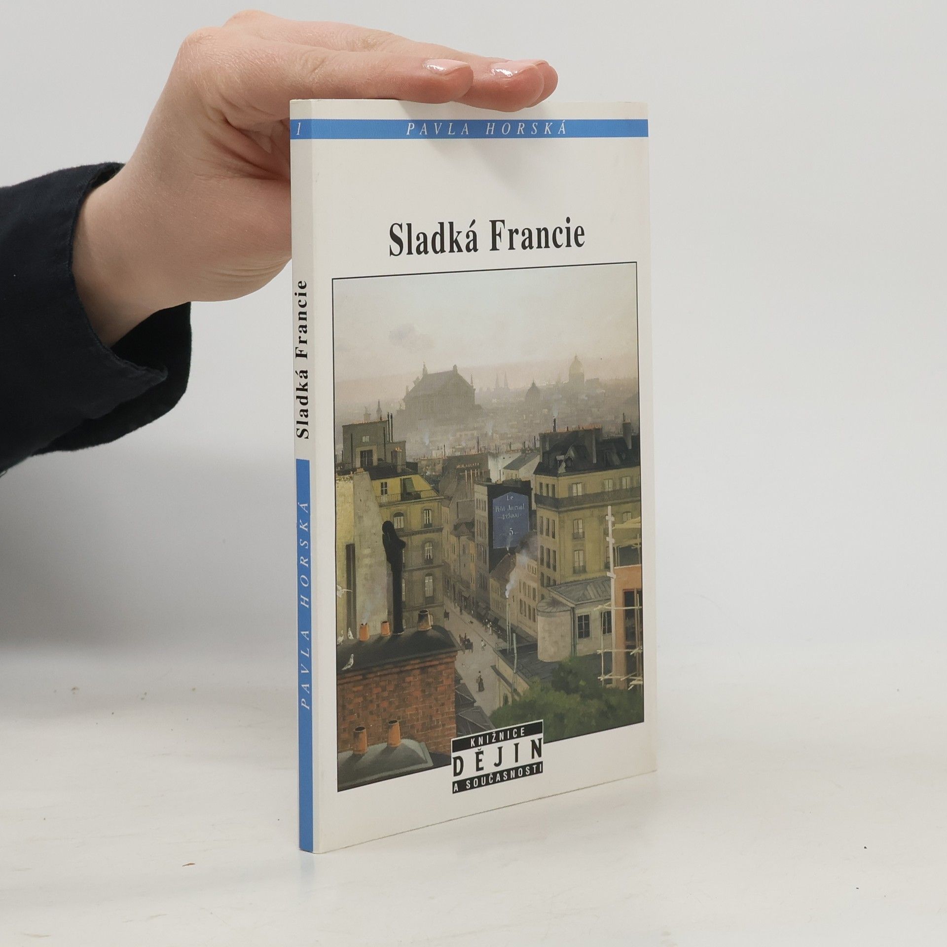 Pavla Horská Sladká Francie