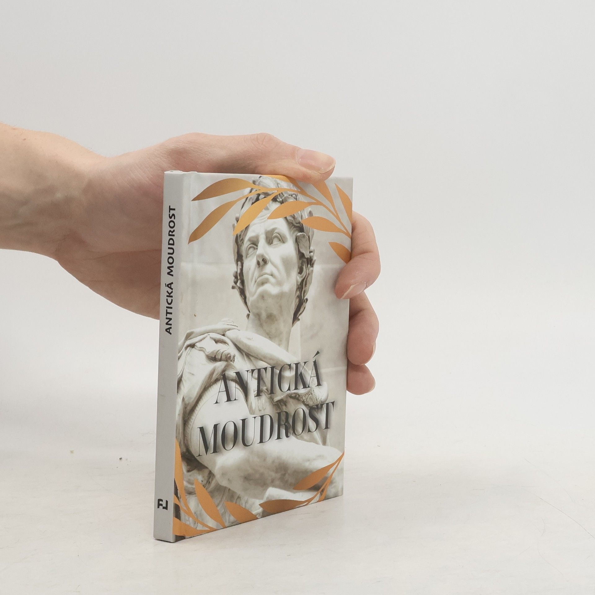 Kolektiv autorů Antická moudrost