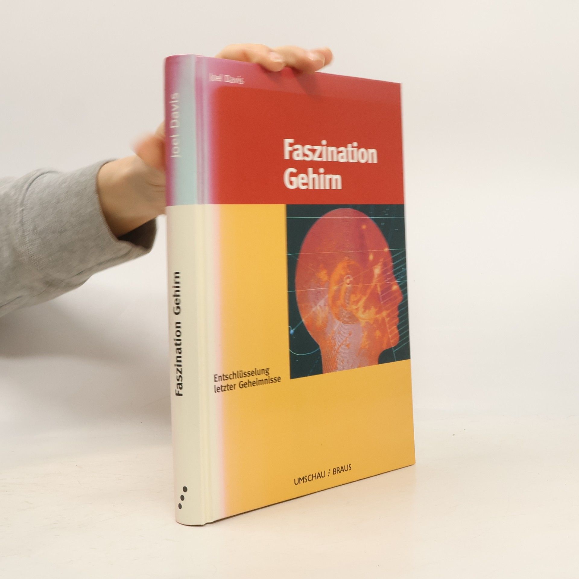 Joel Davis Faszination Gehirn