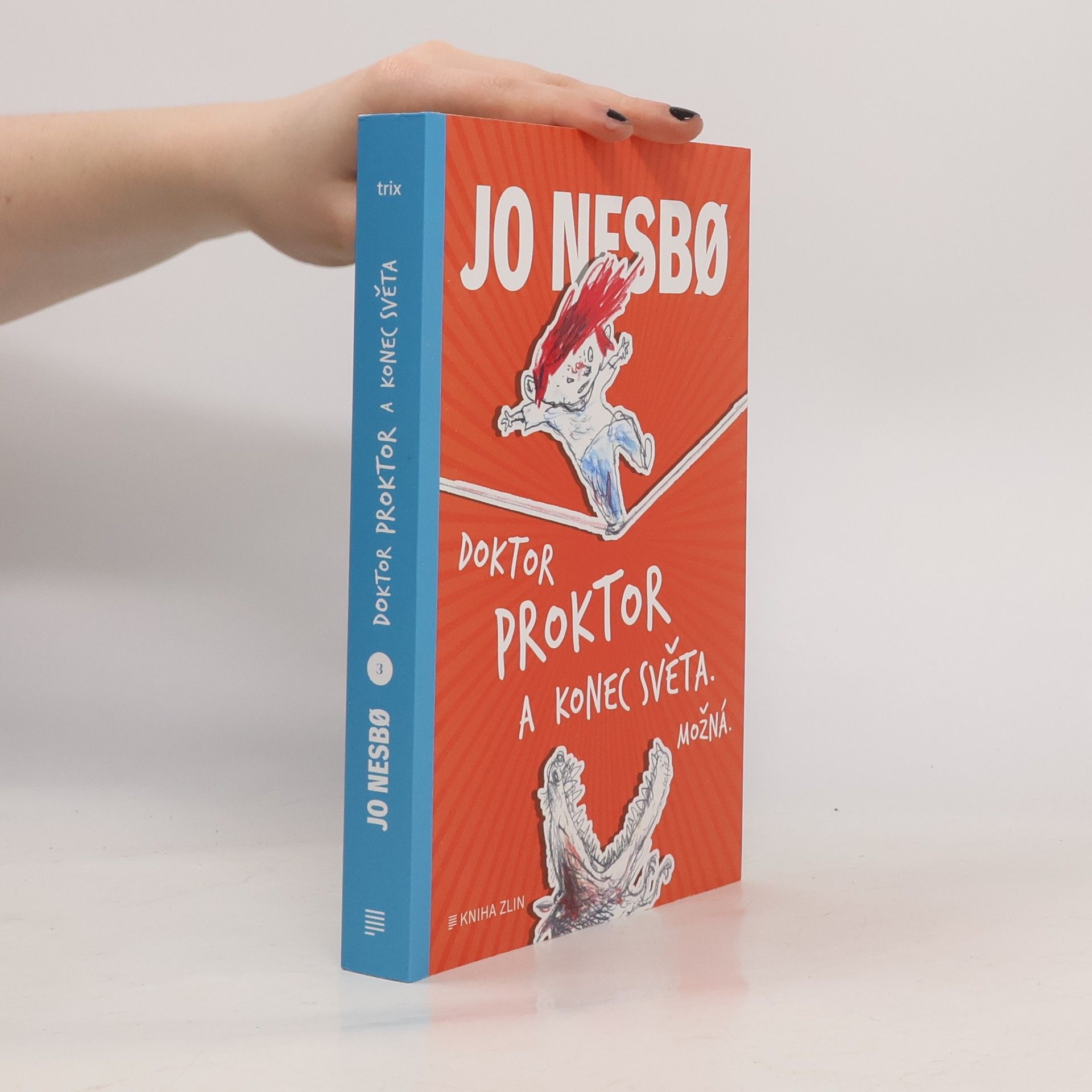 Jo Nesbø Doktor Proktor a konec světa. Možná...