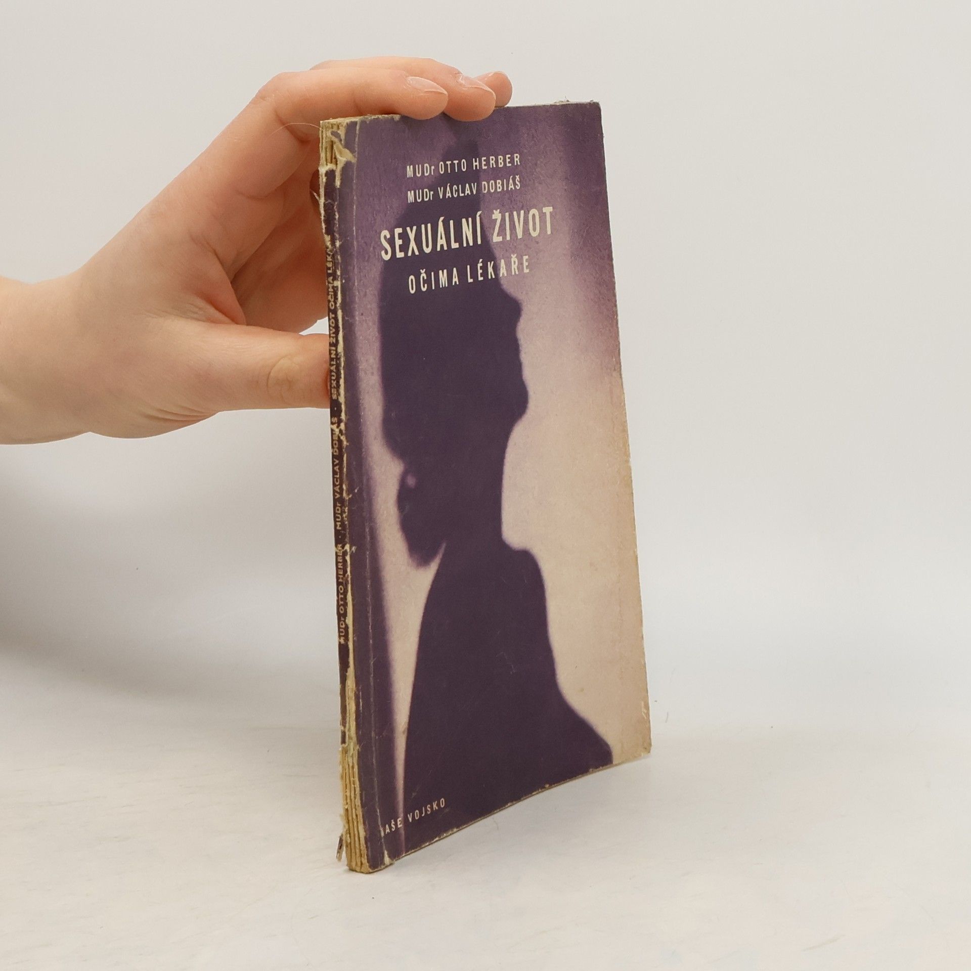Herbert Otto Sexuální život očima lékaře