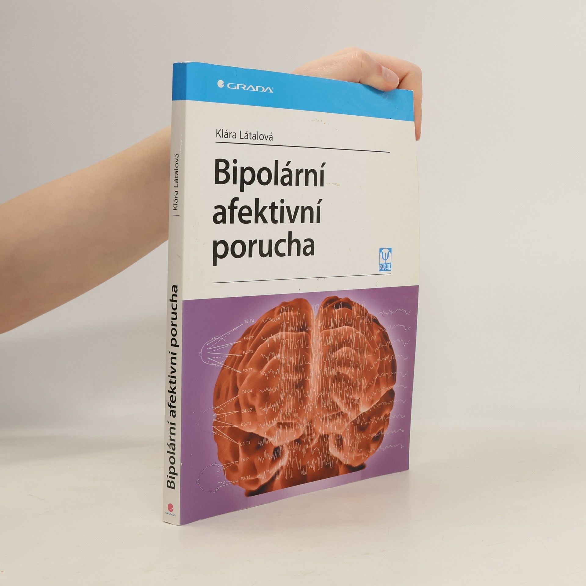 Klára Látalová Bipolární afektivní porucha