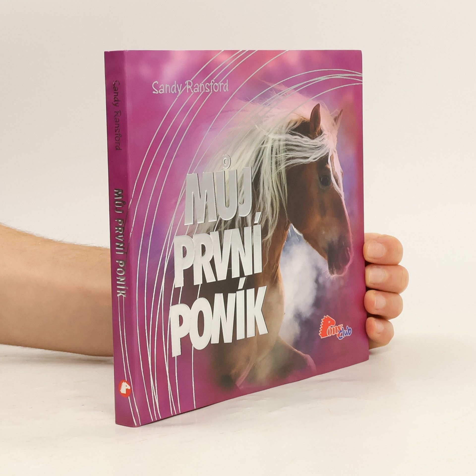 Sandy Ransford Můj první poník