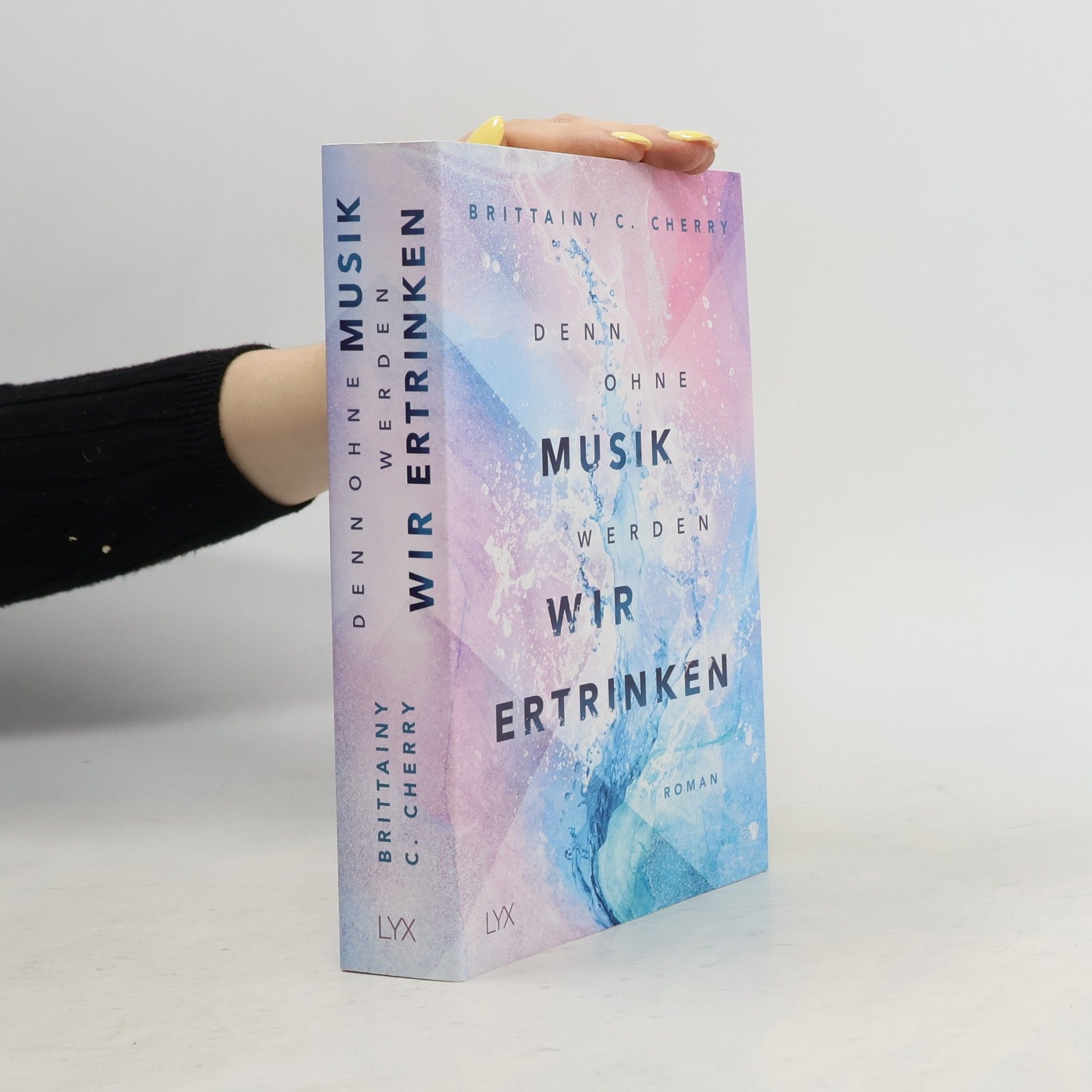 Brittainy C. Cherry Denn ohne Musik werden wir ertrinken
