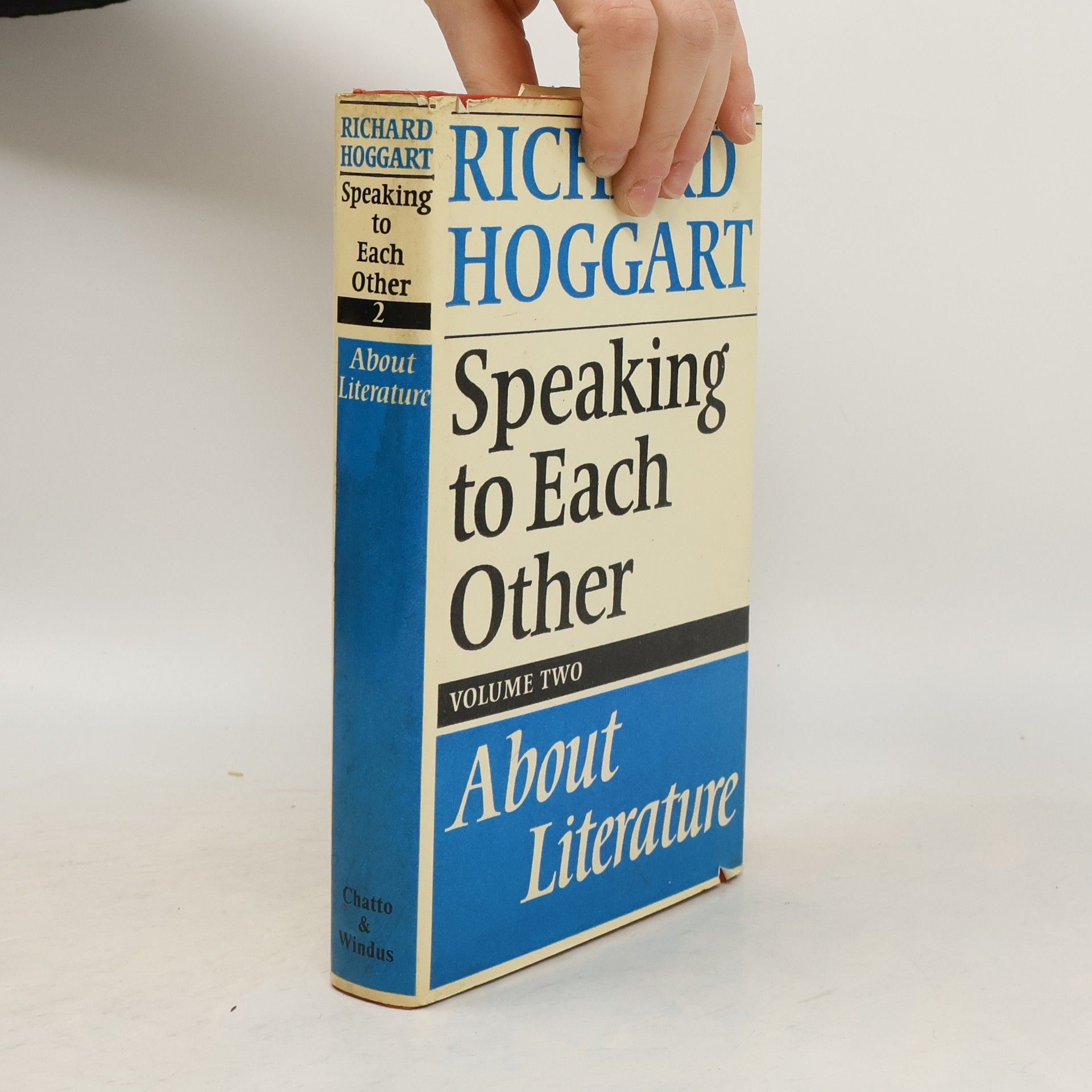 Richard Hoggart Speaking To Each Other II. About literature