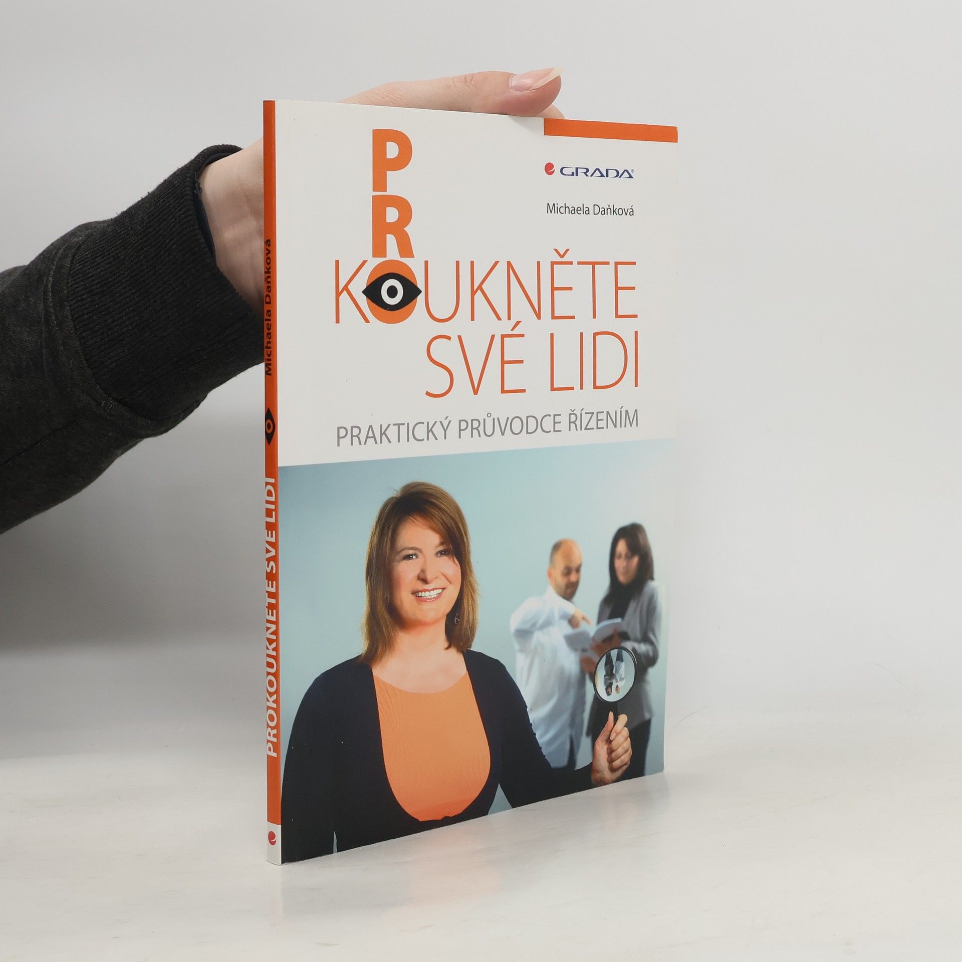 Prokoukněte své lidi: Praktický průvodce řízením