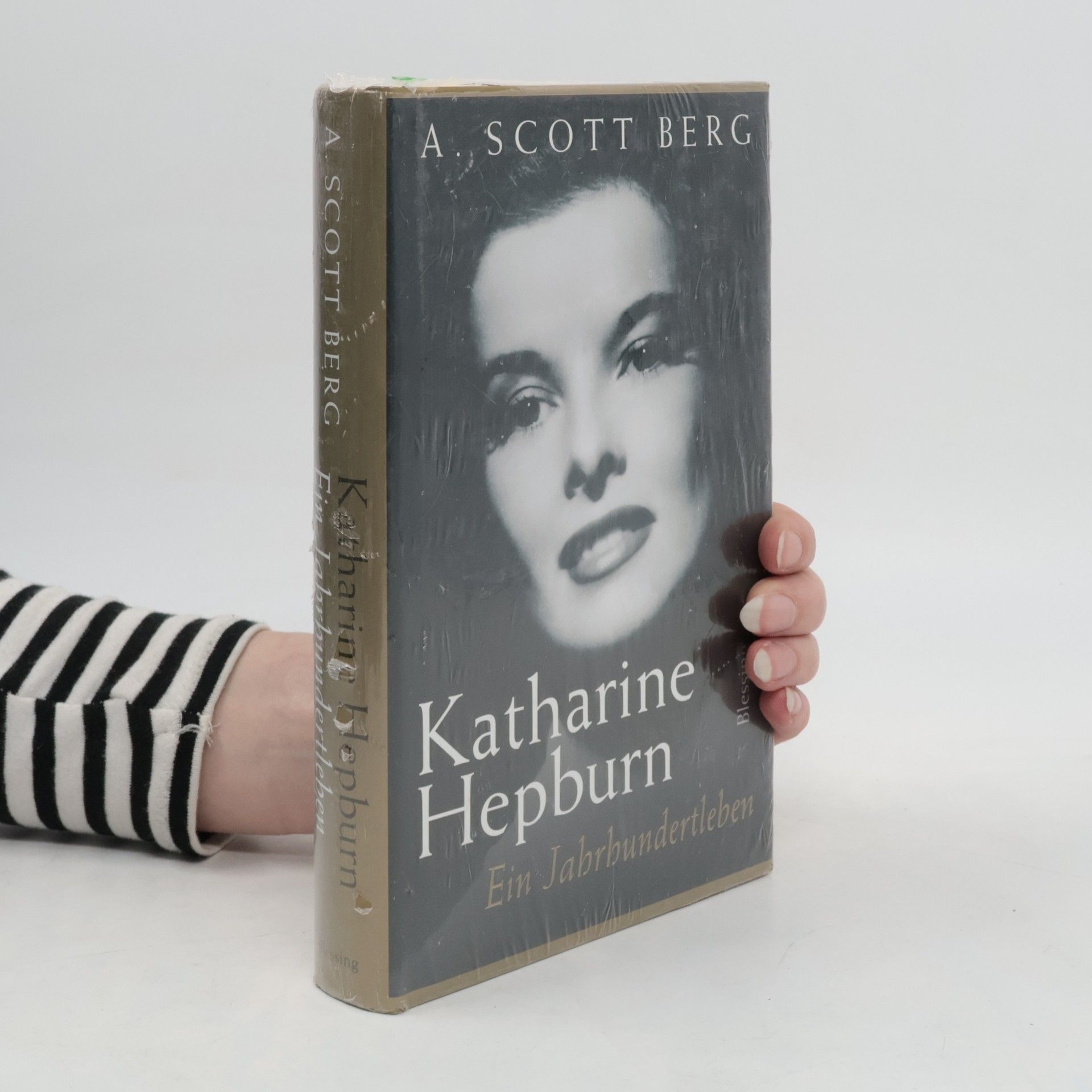 A. Scott Berg Katharine Hepburn: Ein Jahrhundertleben
