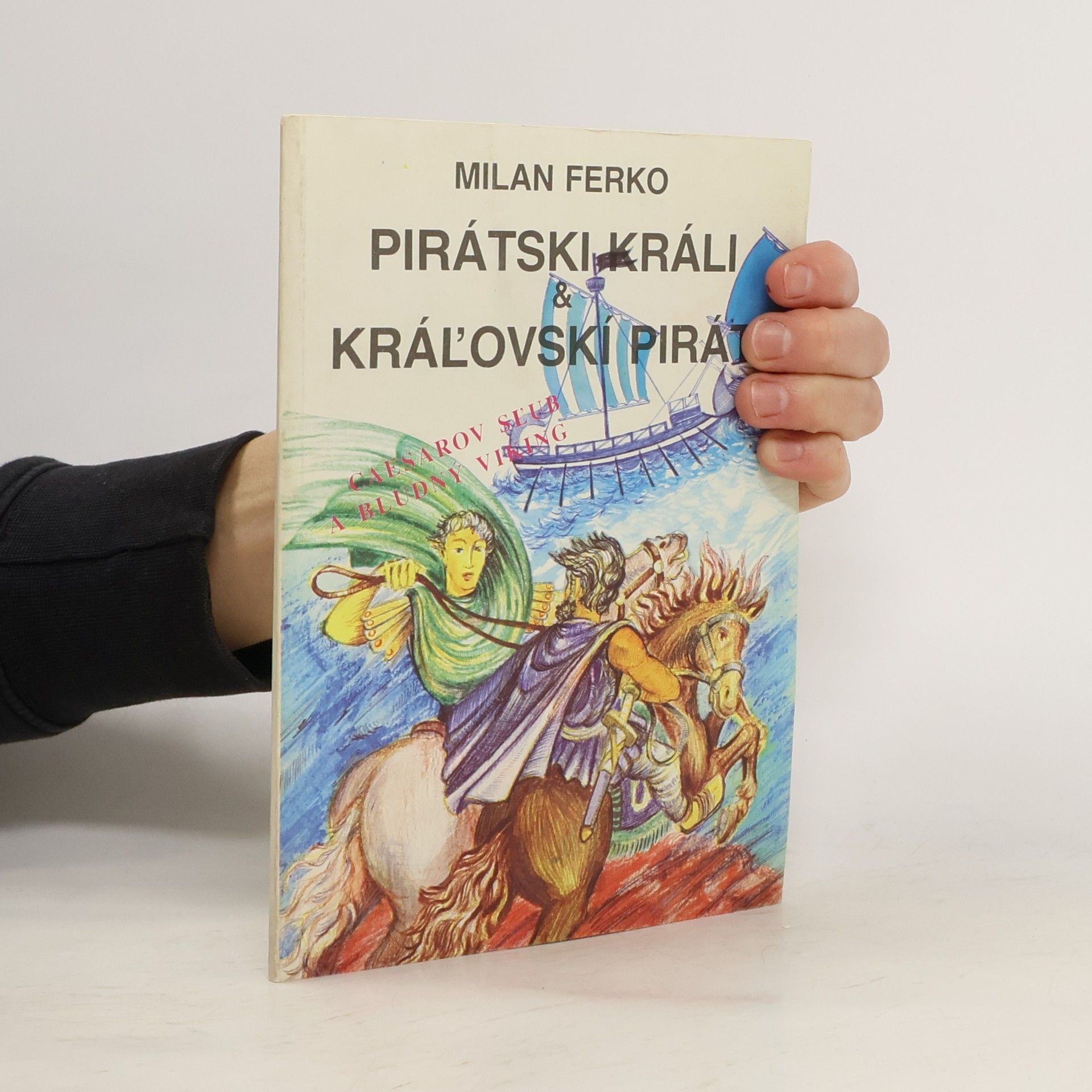 Milan Ferko Pirátski králi & kráľovskí piráti II.: Barbarossa, Zlatá kytica