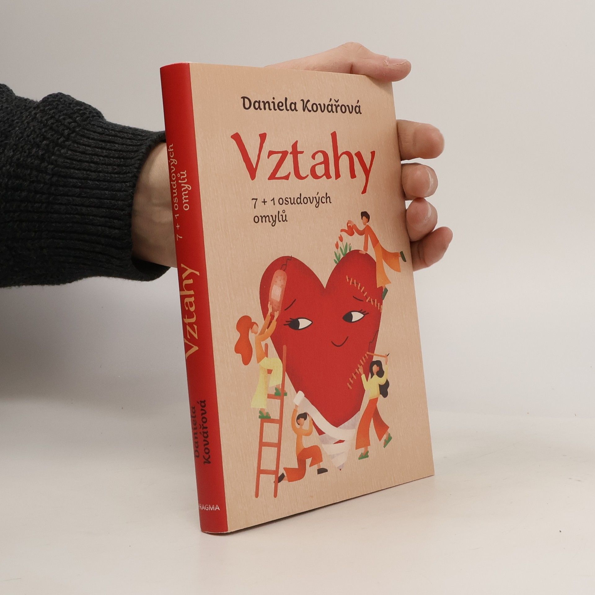 Daniela Kovářová Vztahy : 7+1 osudových omylů