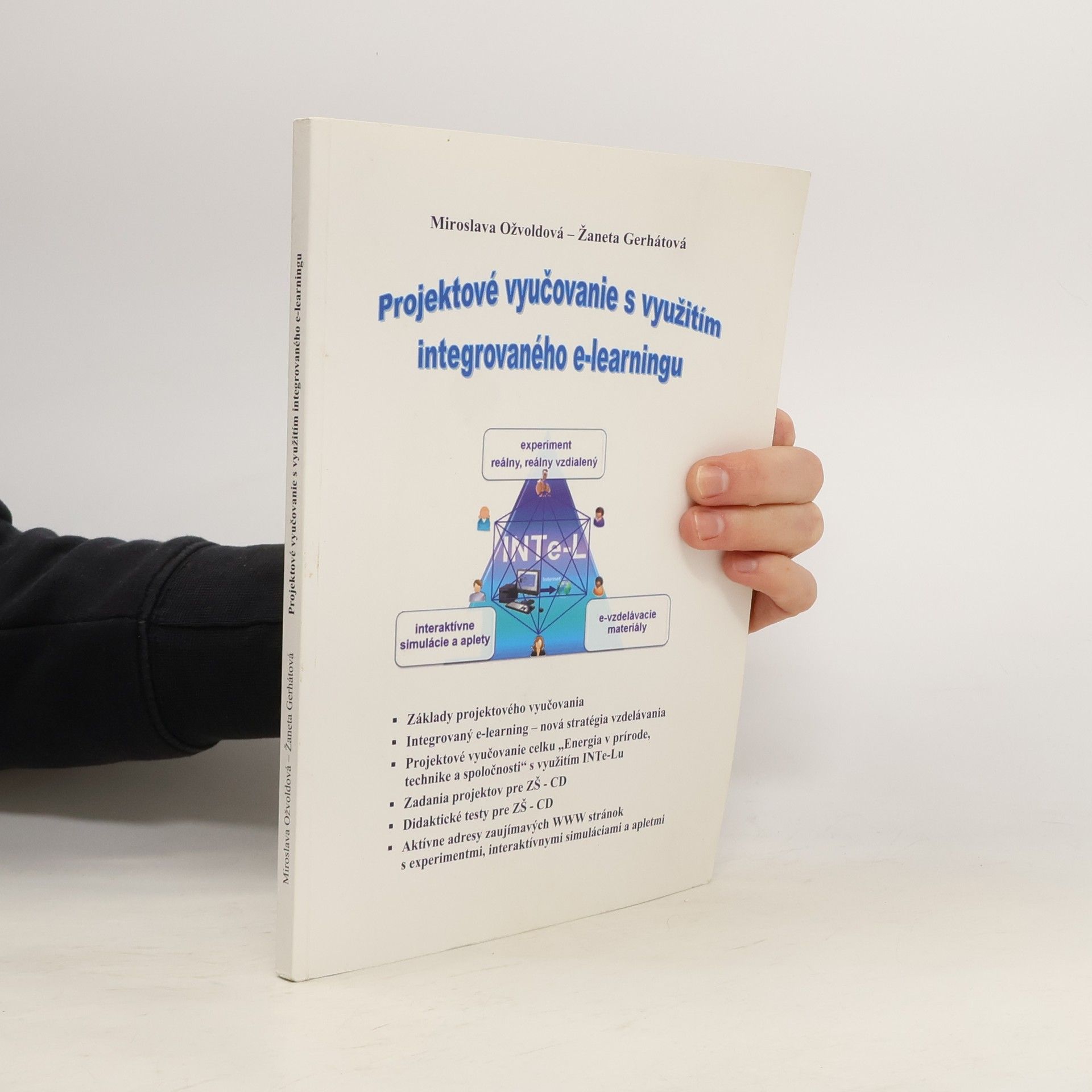 Ožvoldová Miroslava Projektové vyučovanie s využitím integrovaného e-learningu