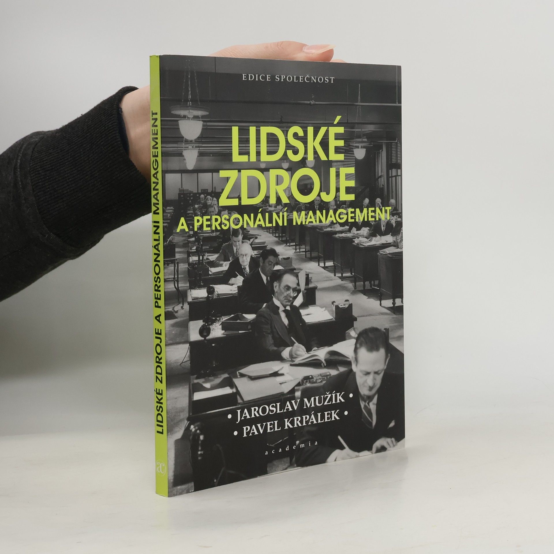 Jaroslav Mužík Lidské zdroje a personální management