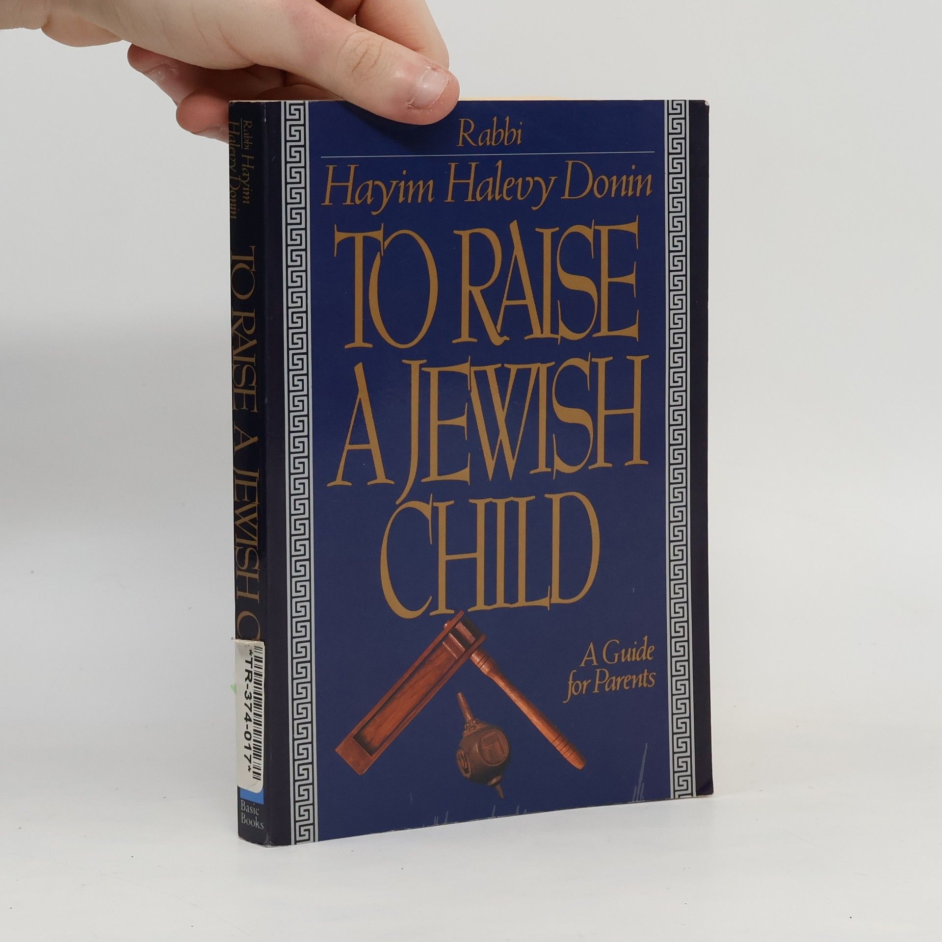 Hayim H. Donin To Raise a Jewish Child