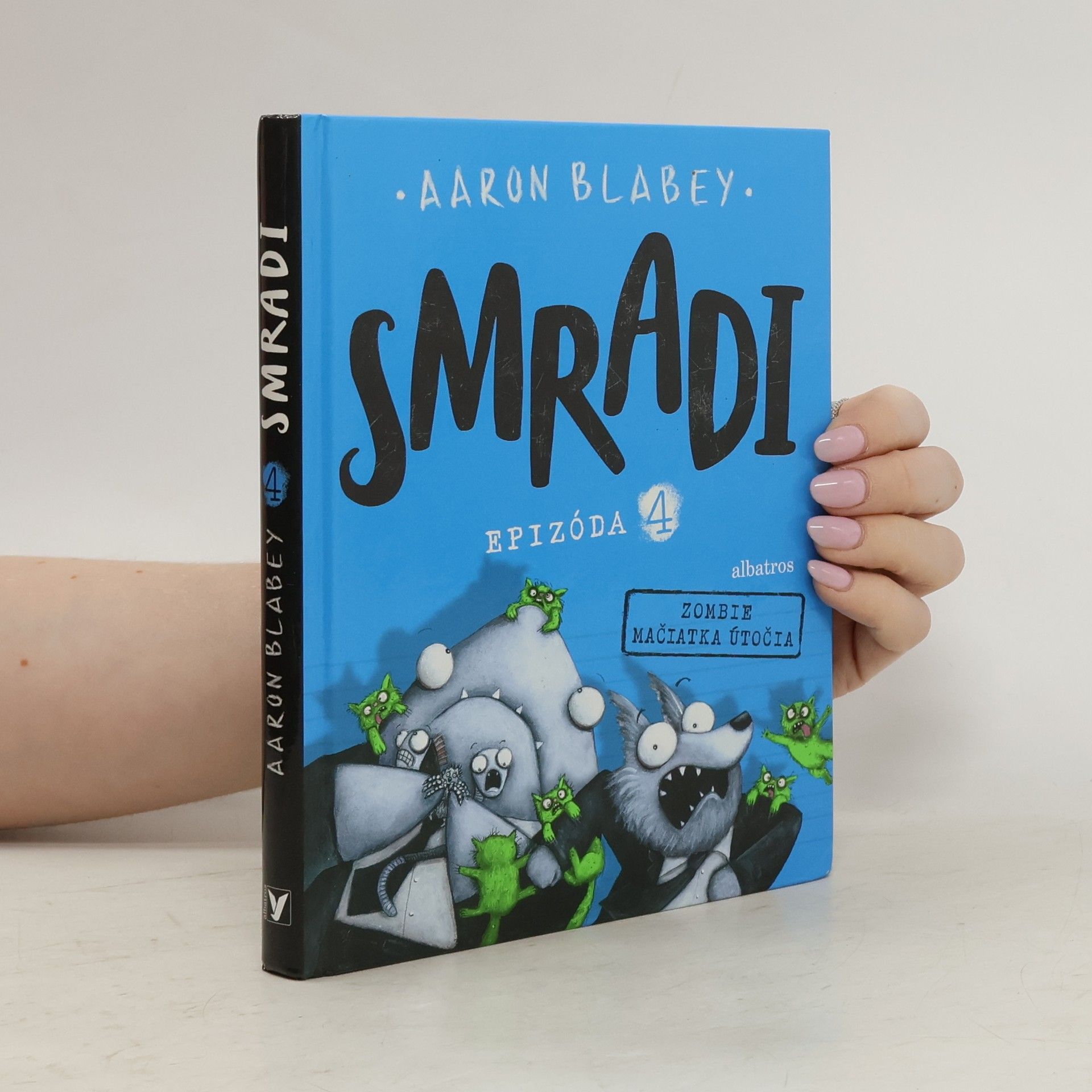 Aaron Blabey Smradi: Epizóda 4