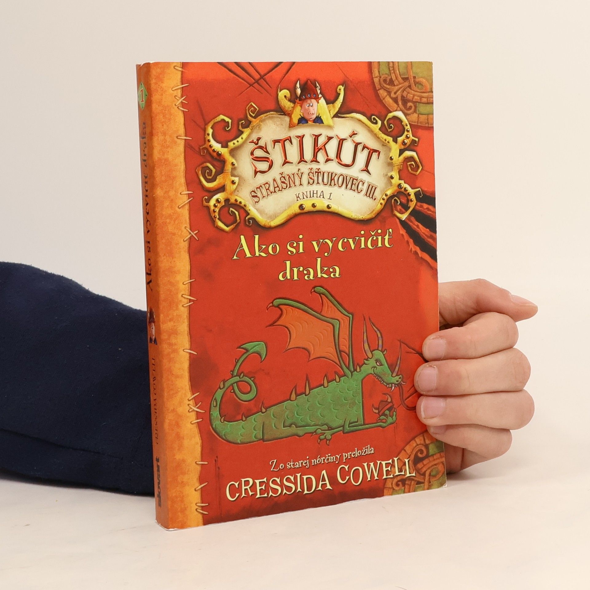 Cressida Cowell Ako si vycvičiť draka. Štikút Strašný Šťukovec III.