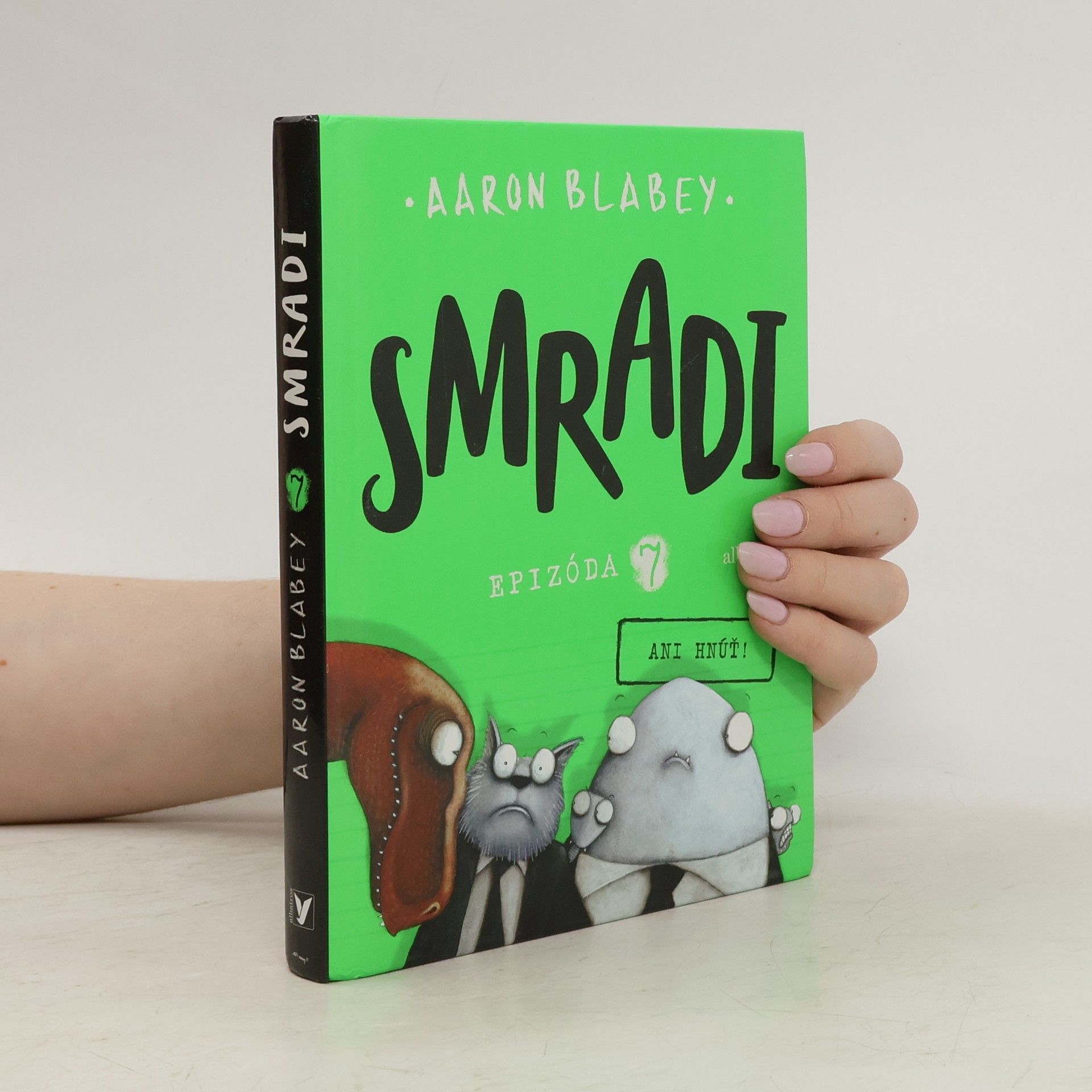 Aaron Blabey Smradi. Epizóda 7: Ani hnúť!