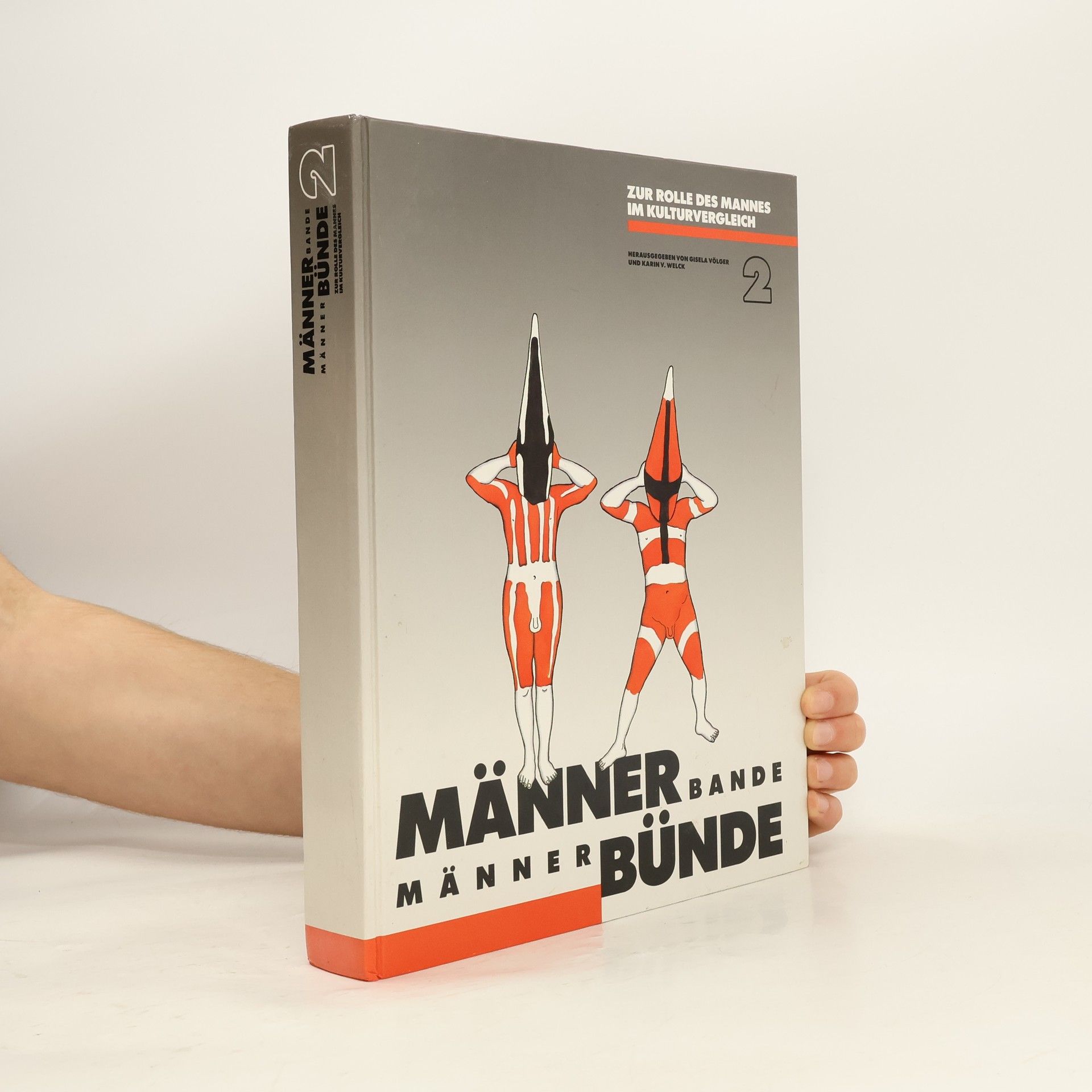 kolektiv Männerbande, Männerbünde : zur Rolle des Mannes im Kulturvergleich. Band 2