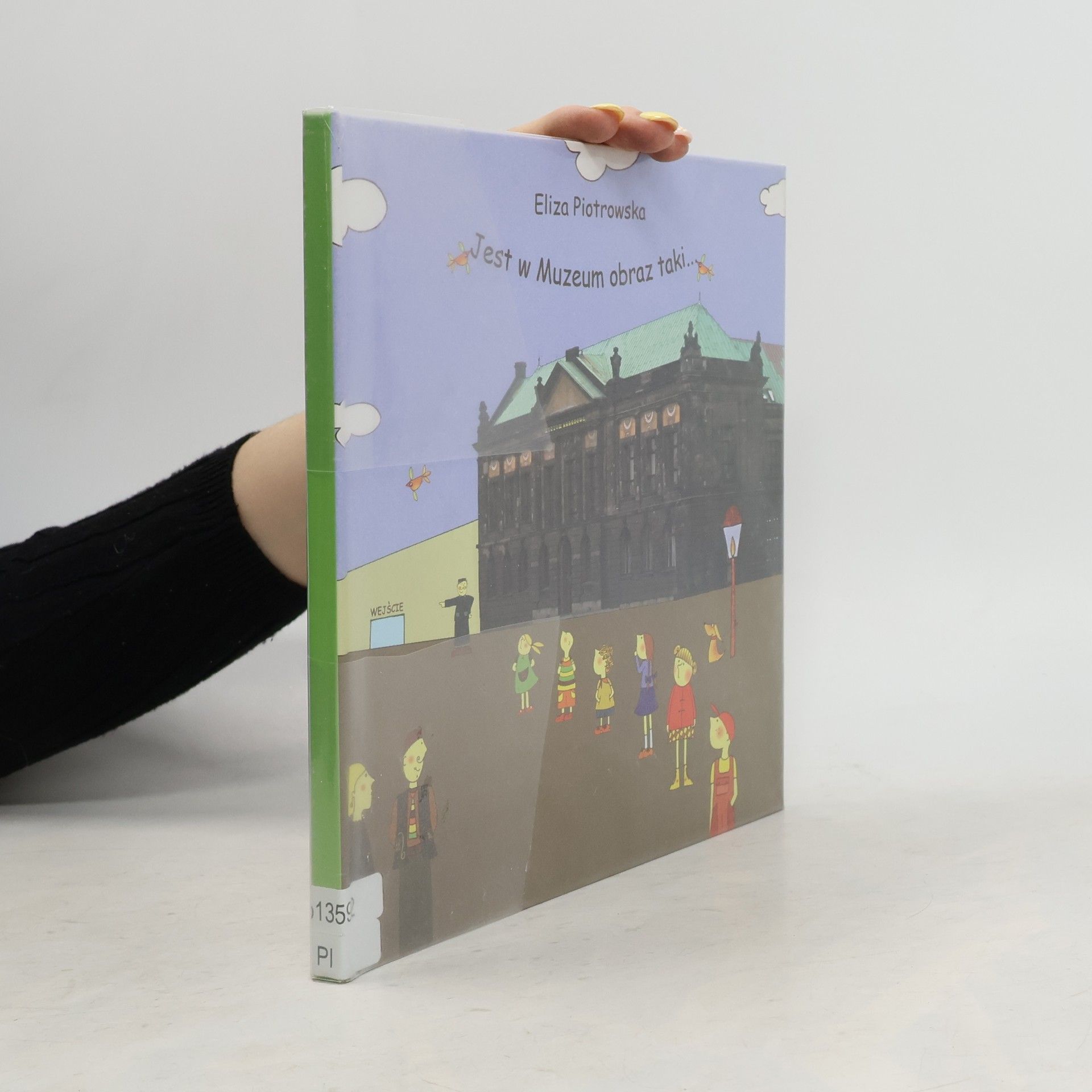 Eliza Piotrowska Jest w Muzeum obraz taki...