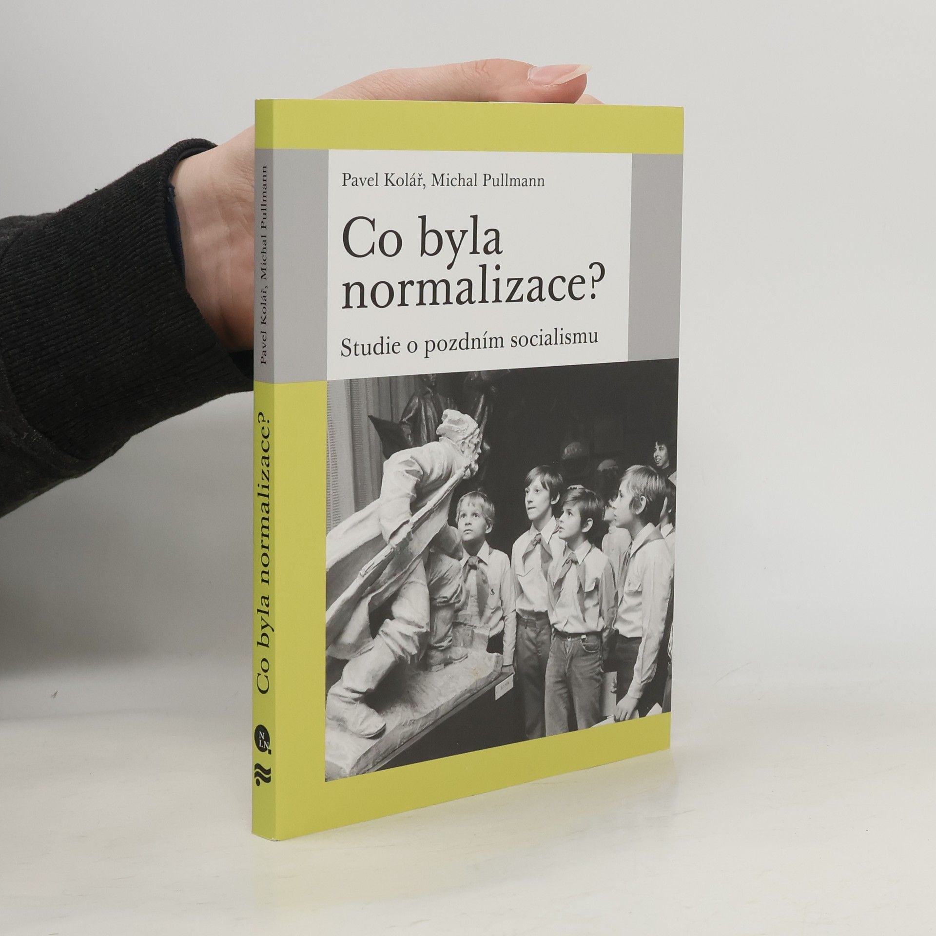 Michal Pullmann Co byla normalizace?