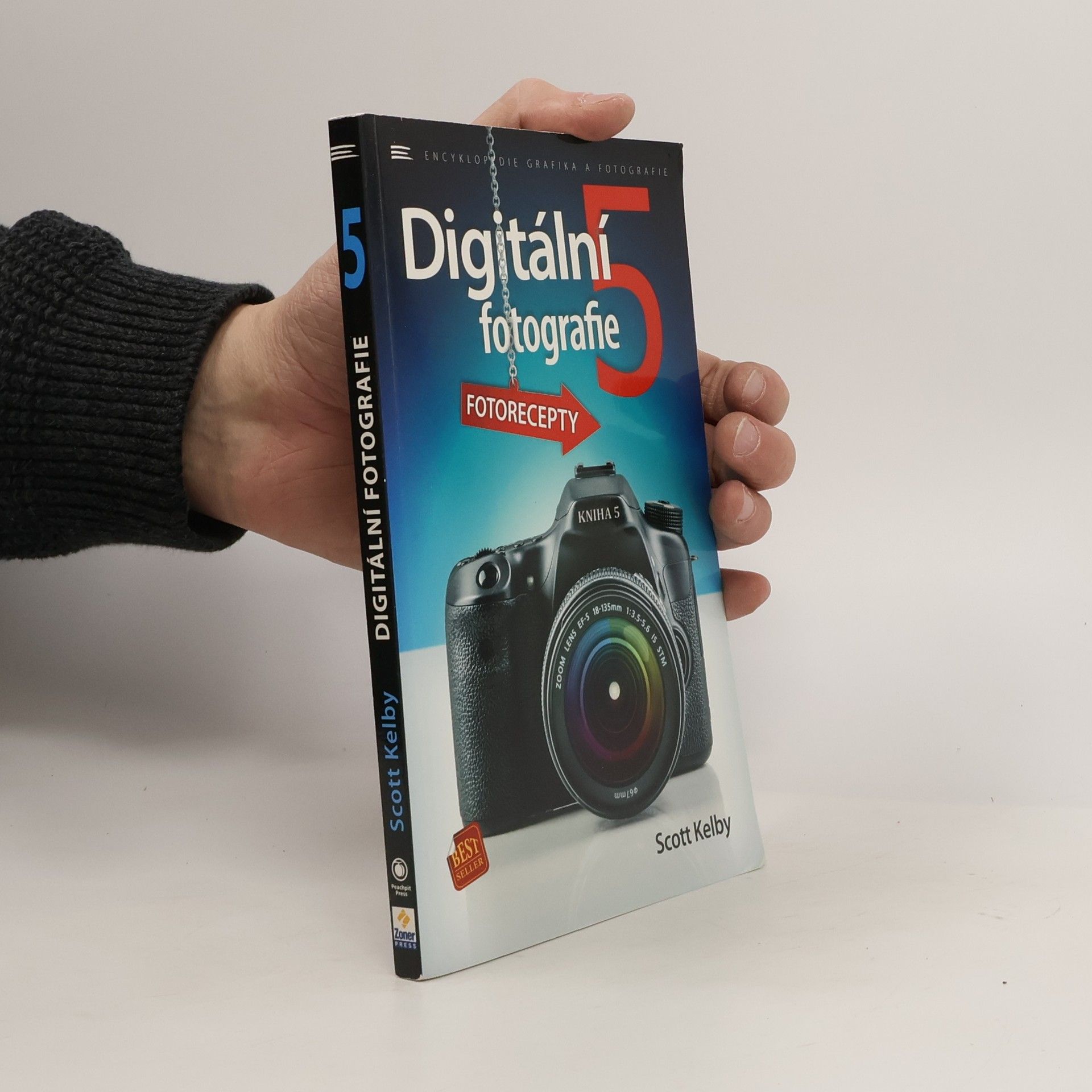 Scott Kelby Digitální fotografie. 5. díl